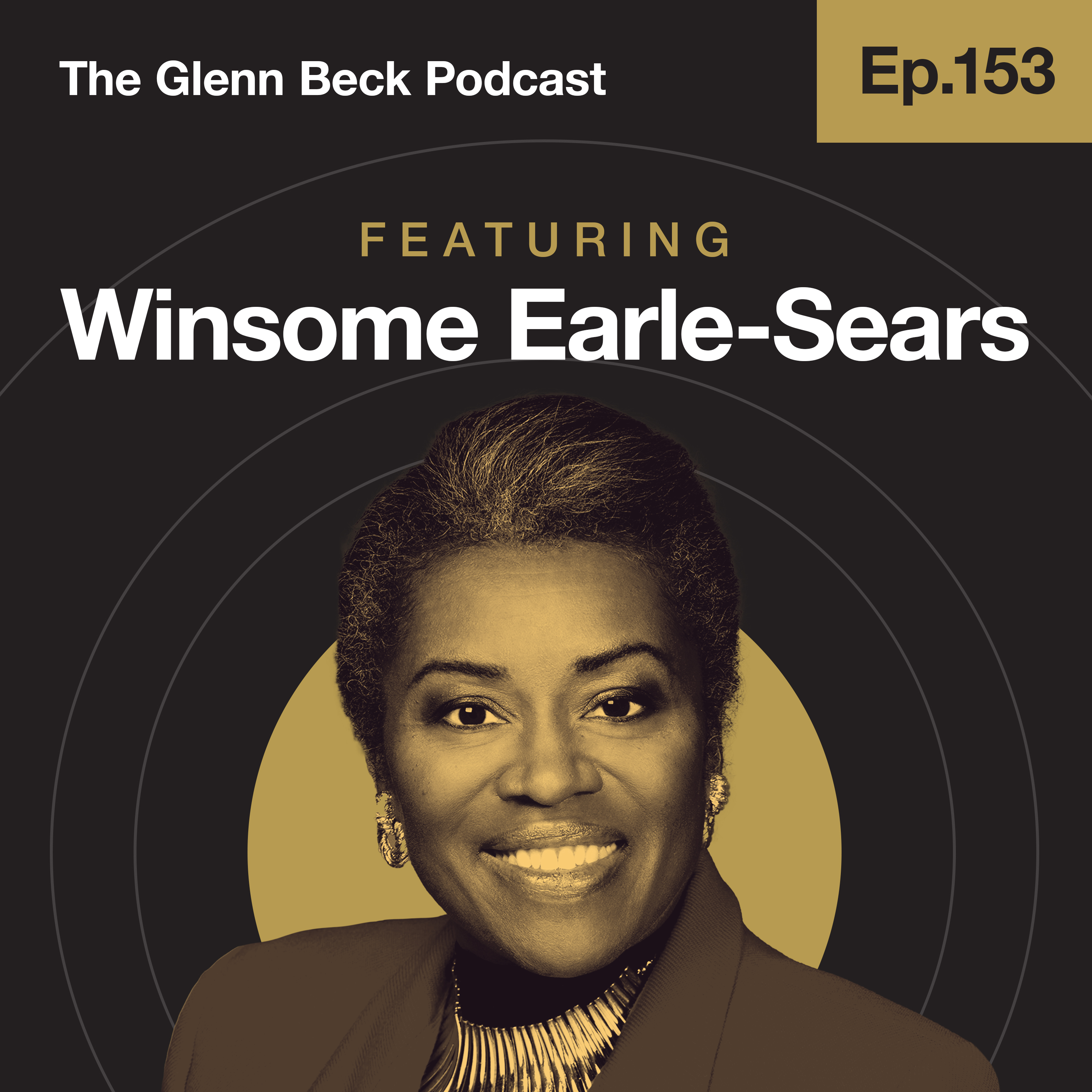 Ep 153 | The Best Way to Destroy a Country Is from Within | Lt. Gov. Winsome Earle-Sears | The Glenn Beck Podcast
