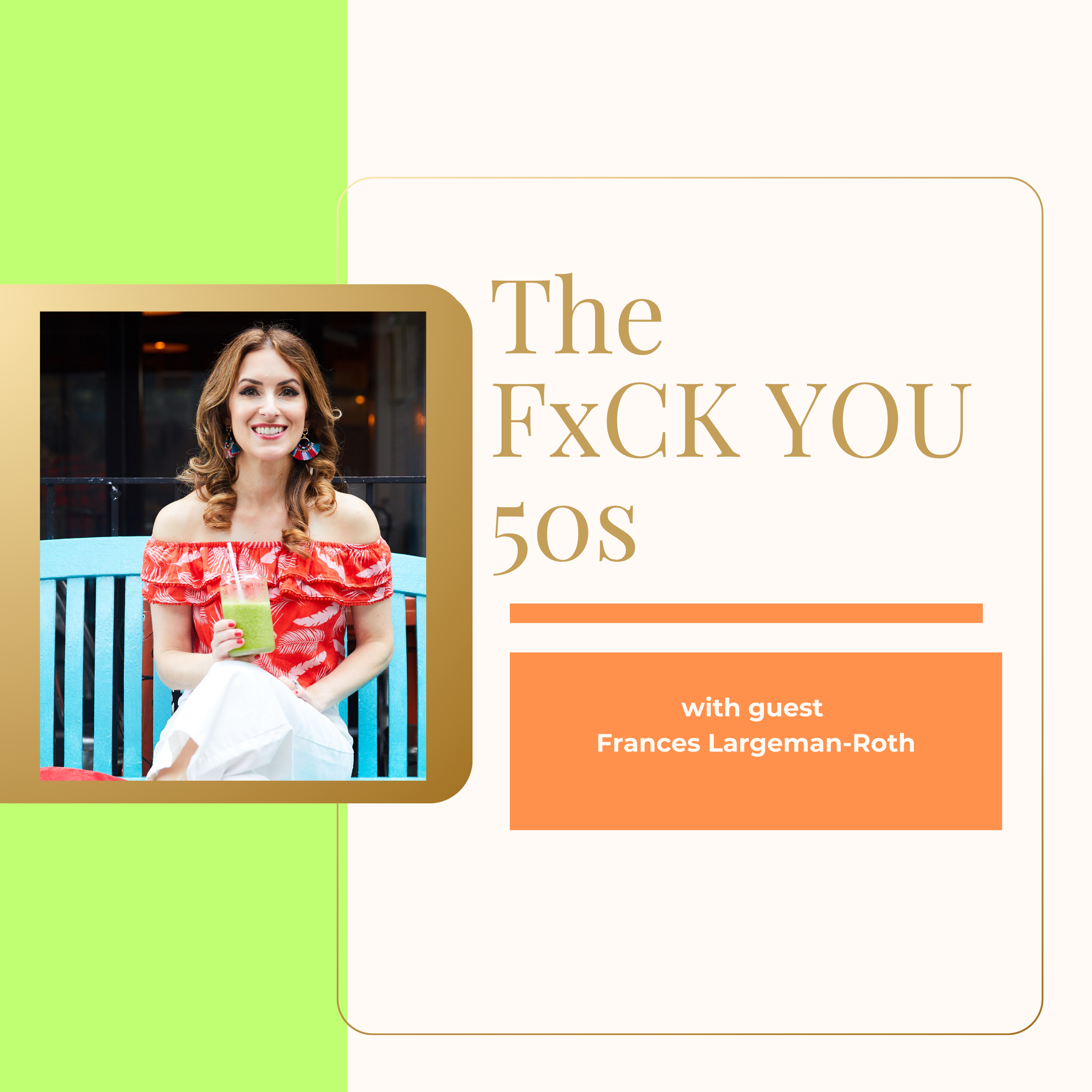 Midlife Metabolism, The Everyday Snack Tray and Breastfeeding After 50 with Frances Largeman-Roth, Registered Dietitian Nutritionist