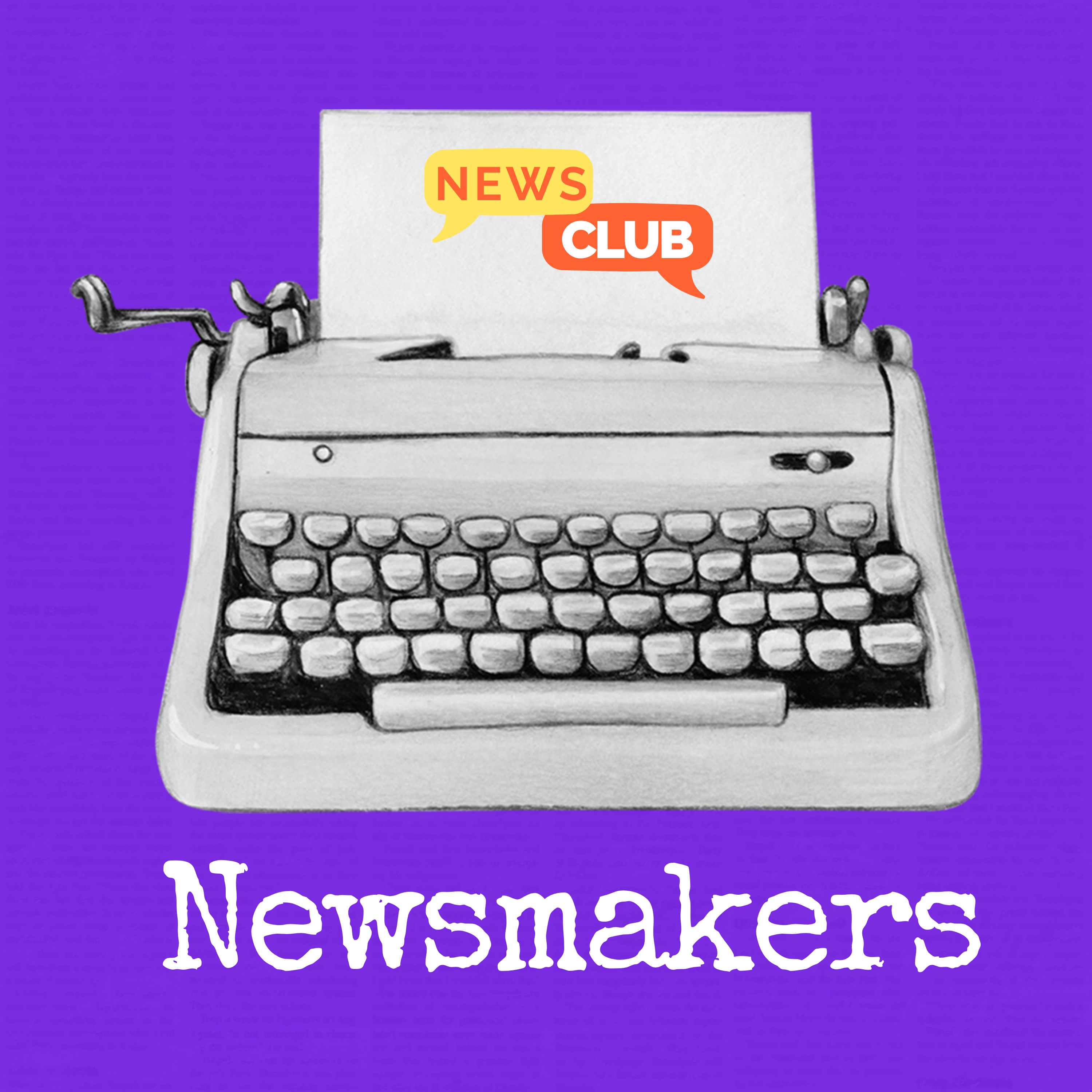 Bonus ep: Newsmakers with Nick Shelton