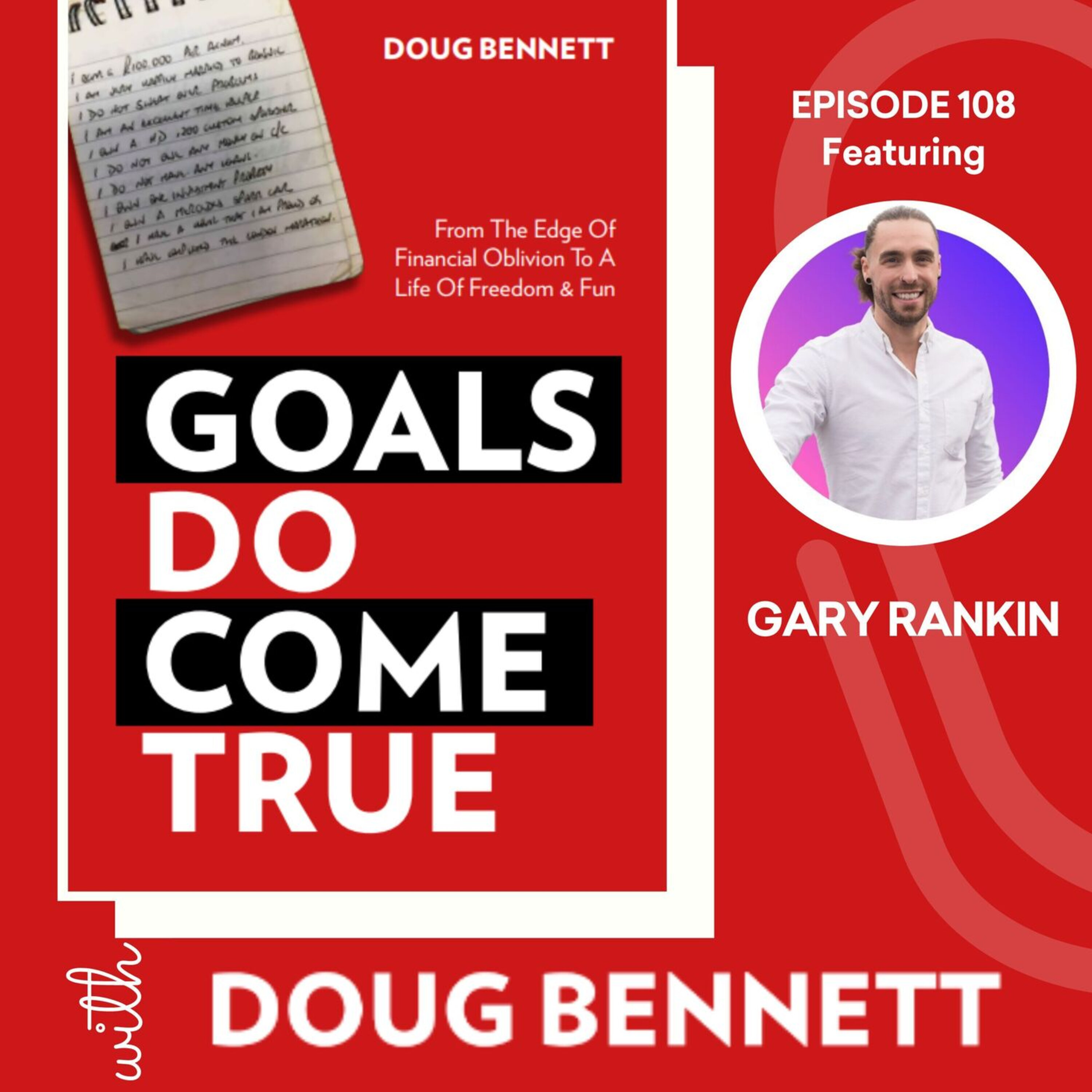 Goals DO Come True with Doug Bennett