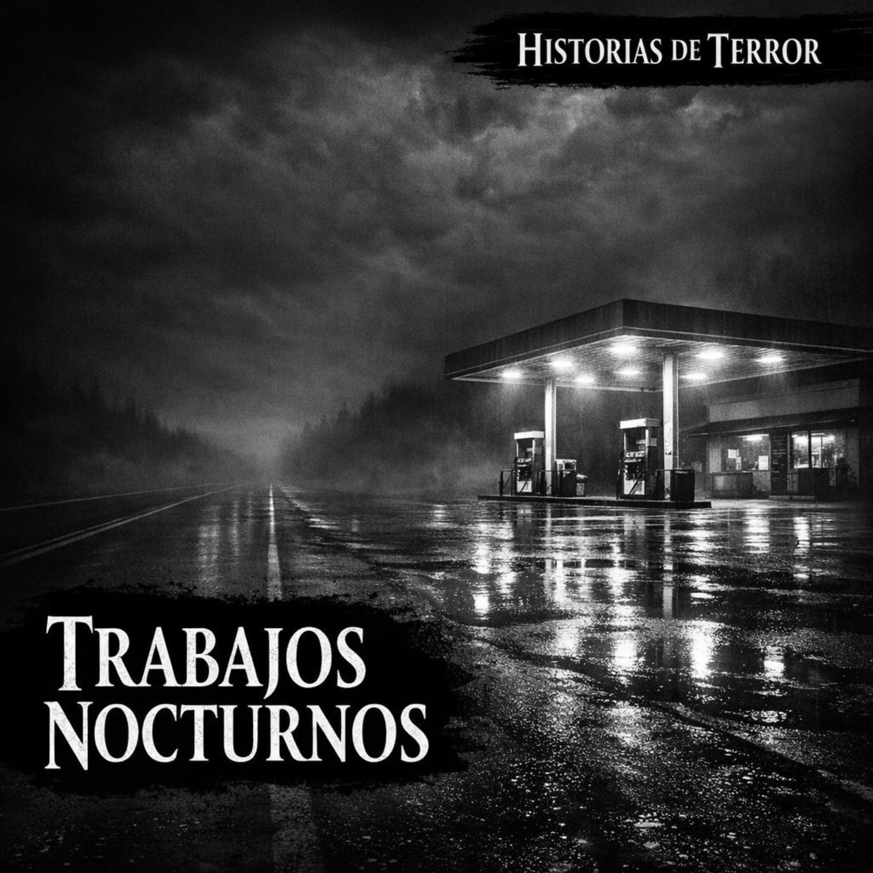 4 HISTORIAS DE TERROR DE TRABAJADORES NOCTURNOS | RELATOS DE HORROR que te harán dejar la luz encendida episode artwork