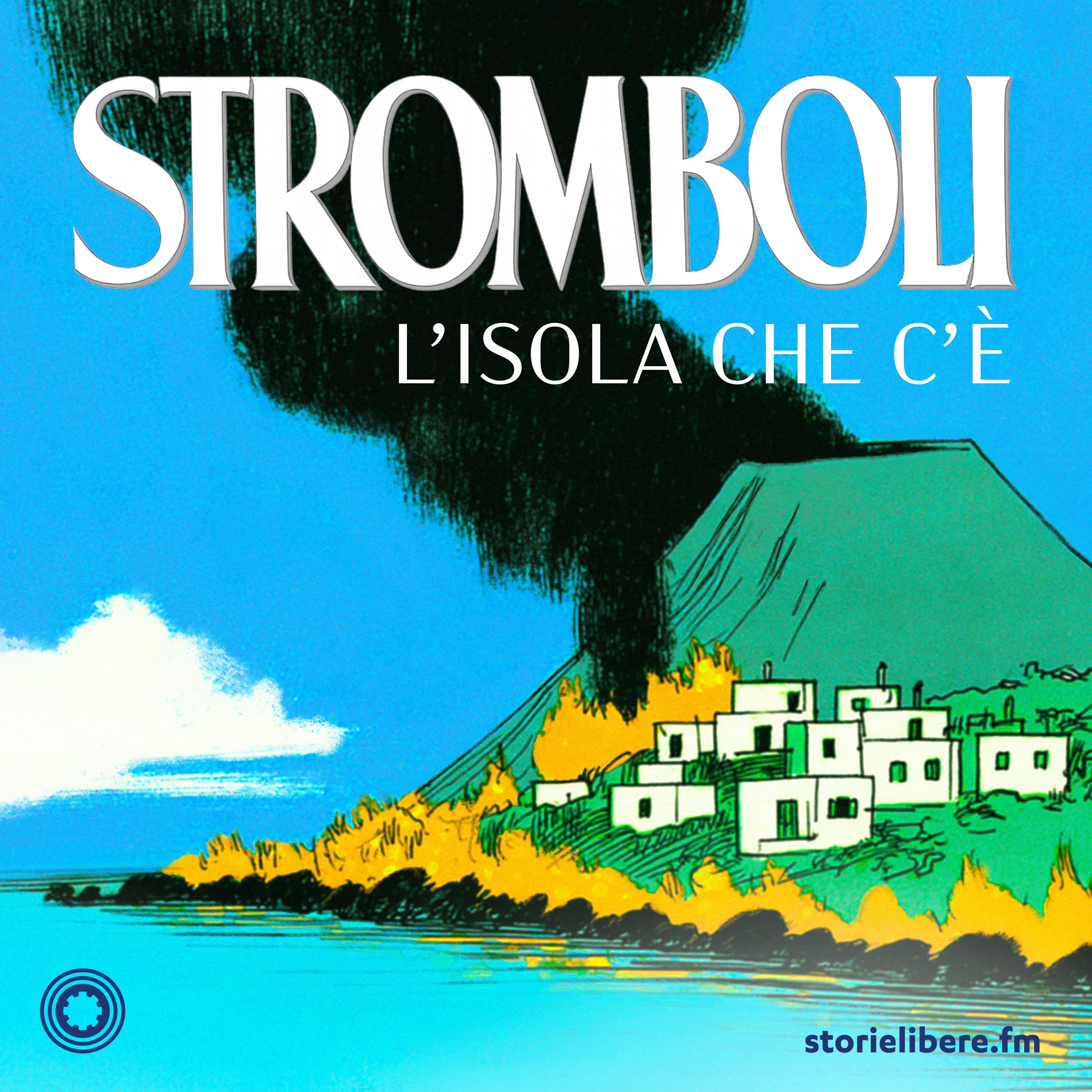 Stromboli - L'isola che c'è podcast artwork