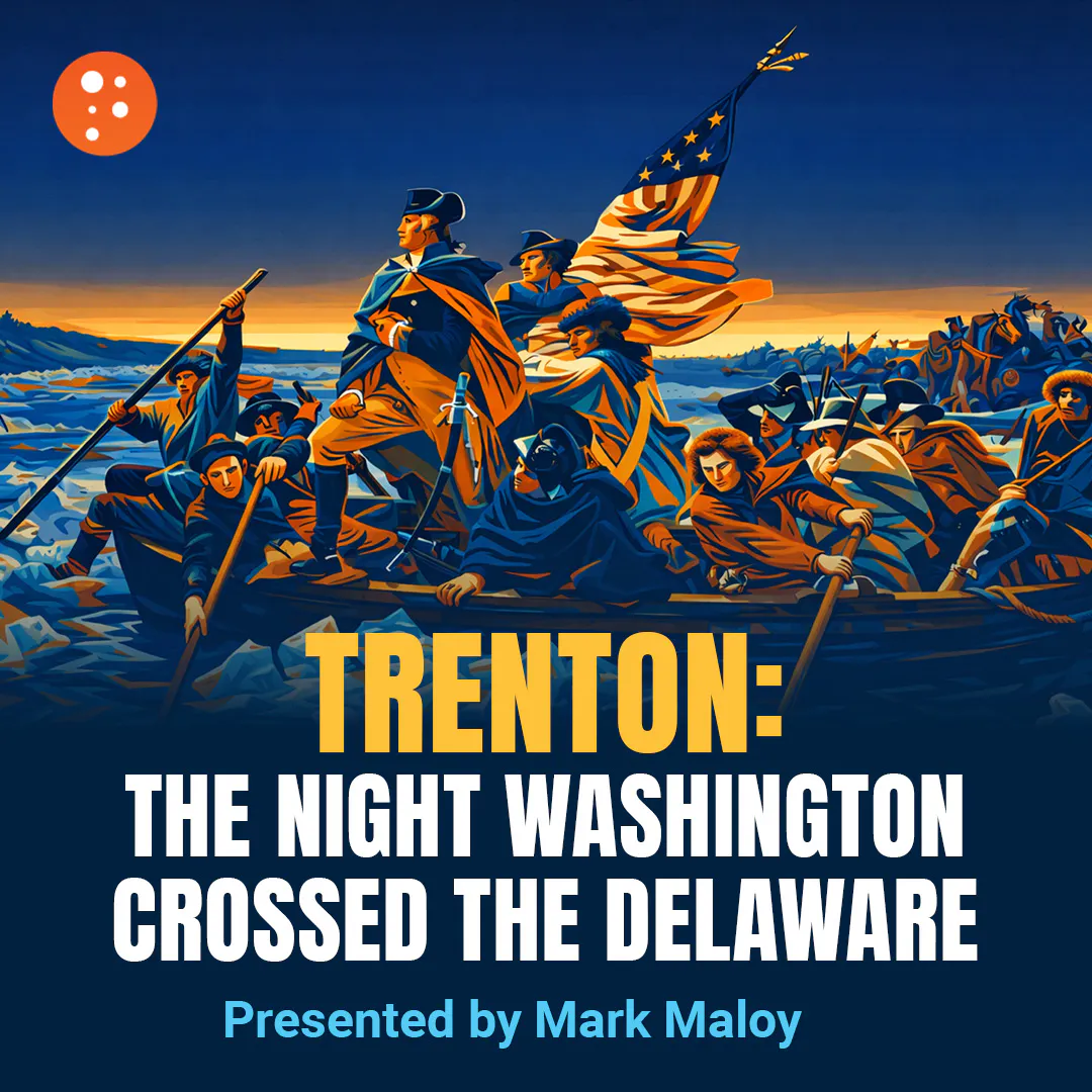 Trenton: The Night Washington Crossed the Delaware | 5-Minute Videos | PragerU episode artwork