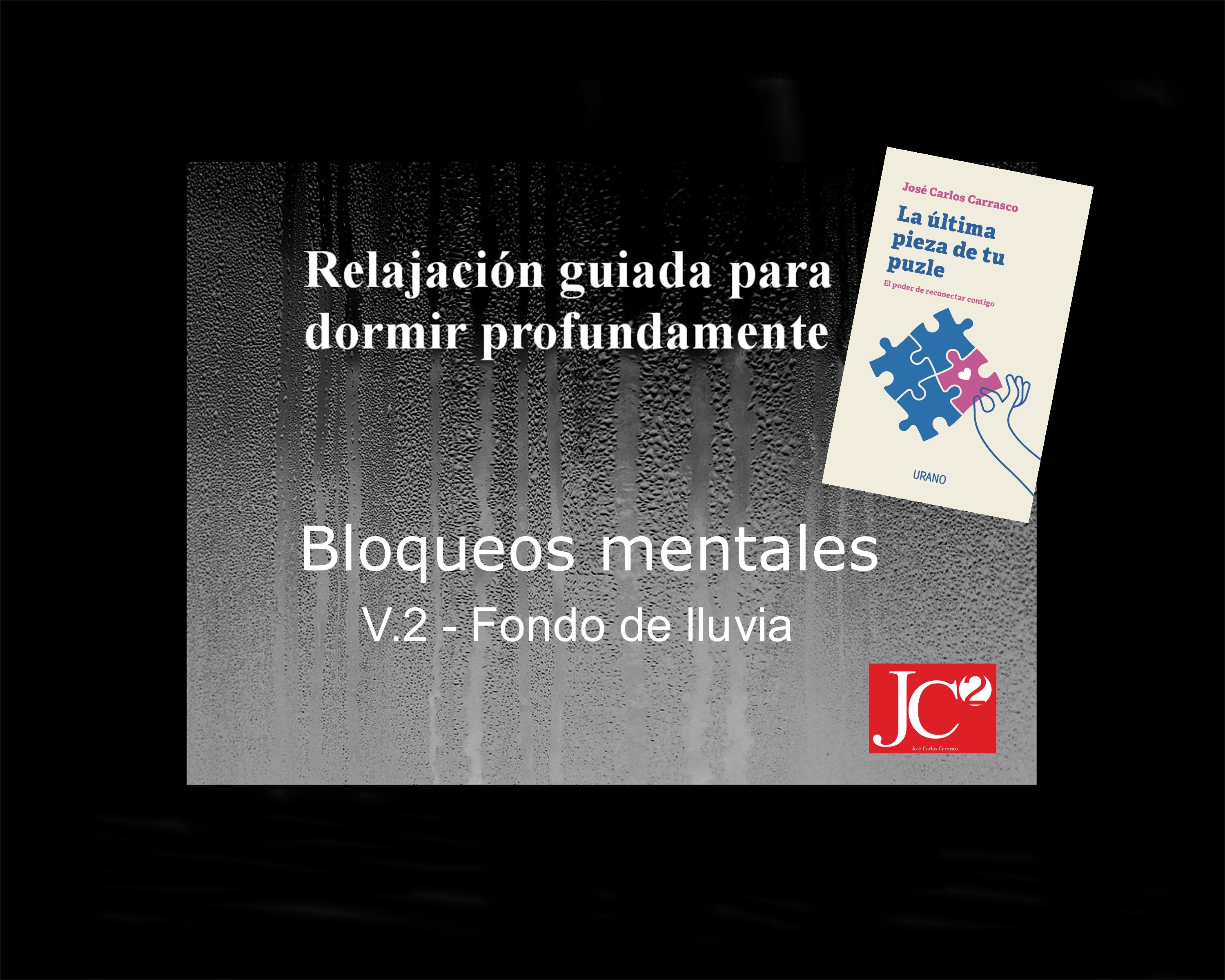 BLOQUEOS MENTALES | Relajación guiada para conciliar el sueño profundo. (V.2 Fondo de lluvia) episode artwork