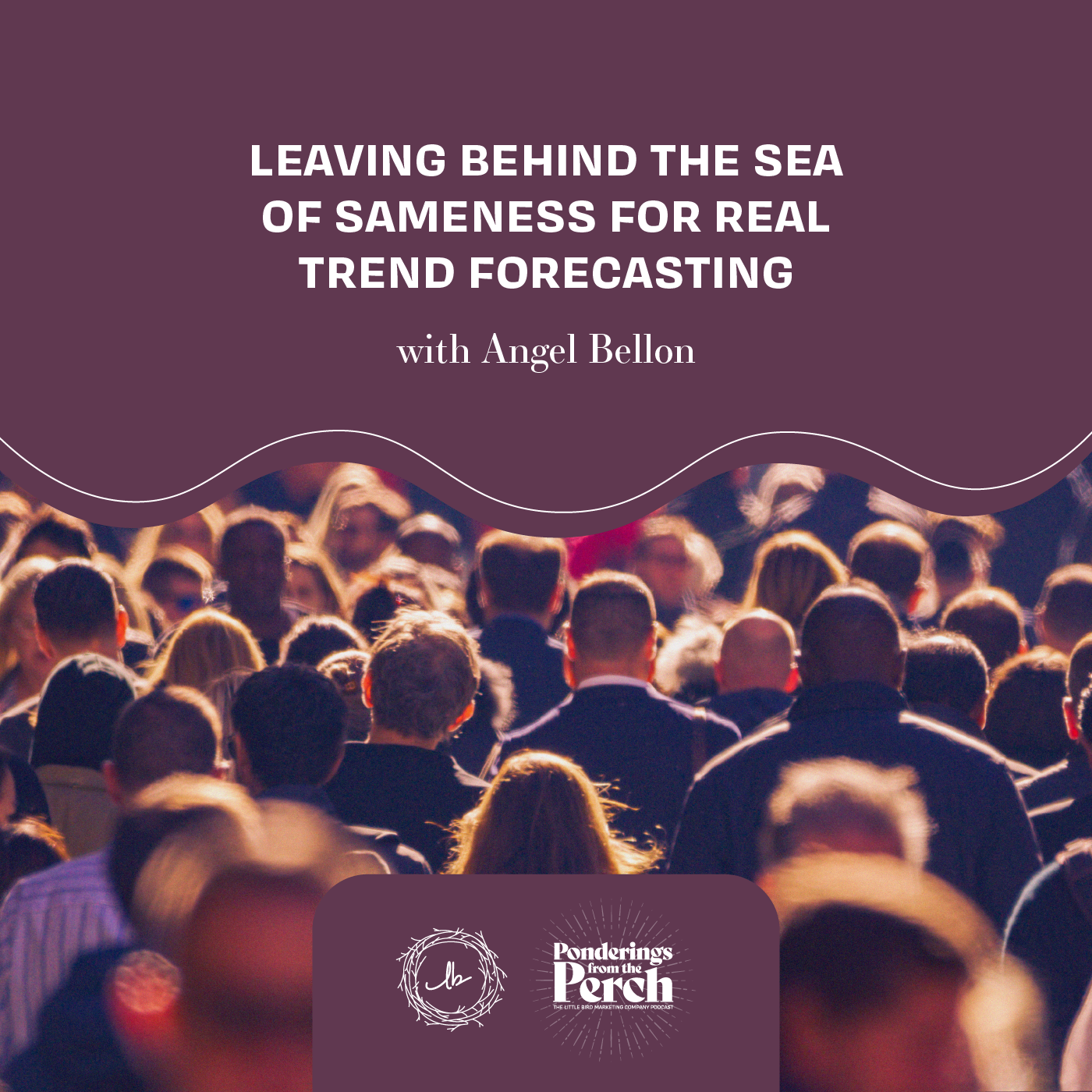 Leaving Behind the Sea of Sameness for Real Trend Forecasting episode artwork