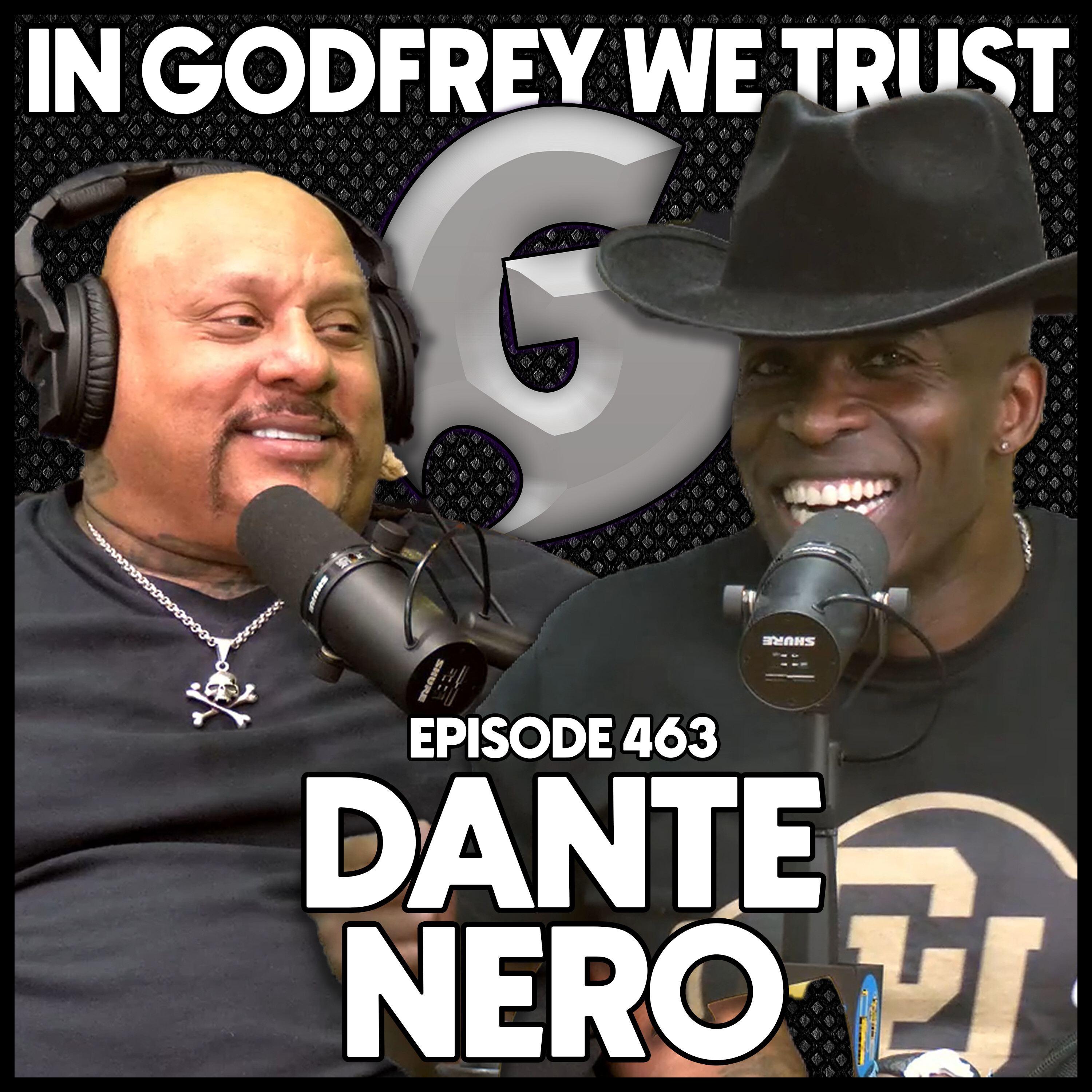 463. Dante Nero | Don't Talk About Deion Sanders Mama! episode artwork