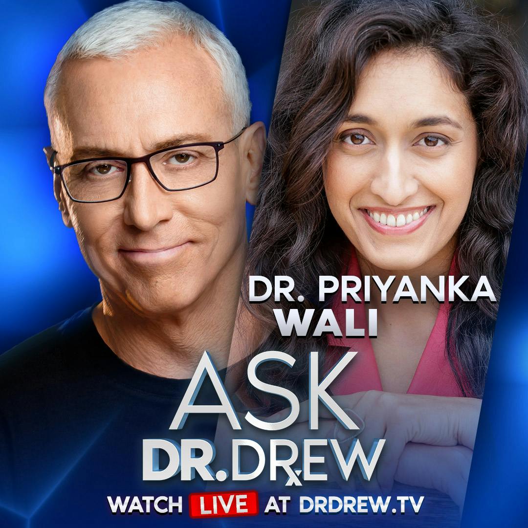 Ayahuasca & Medicinal Psychedelics with Physician & Comedian Dr. Priyanka Wali – Ask Dr. Drew – Episode 114