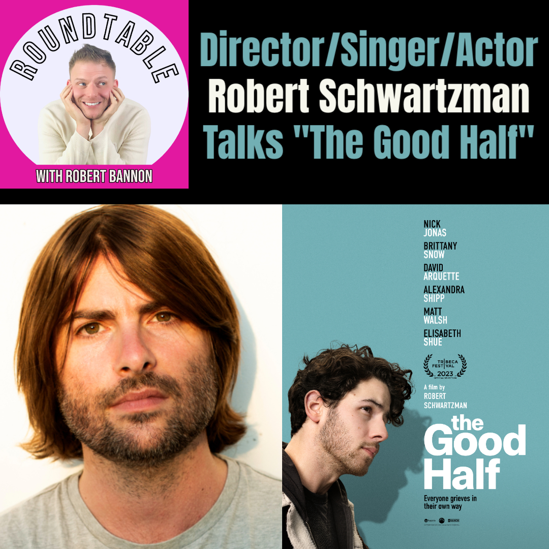 Director, Singer, Actor Robert Schwartzman Talks "The Good Half"