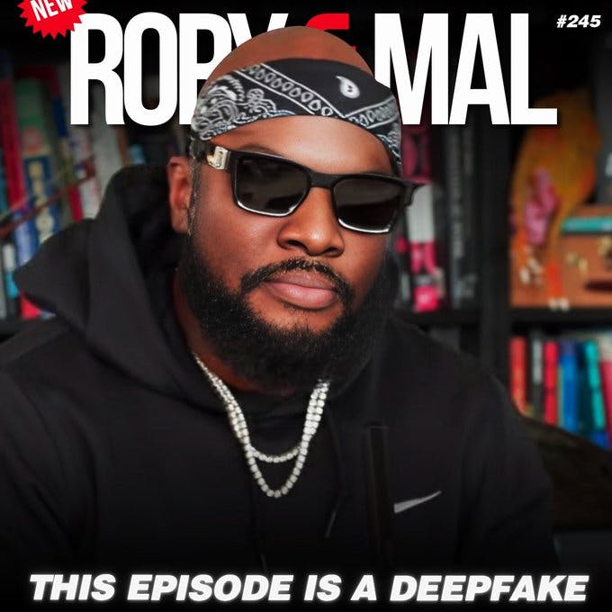 Episode 245 | This Episode Is A Deepfake