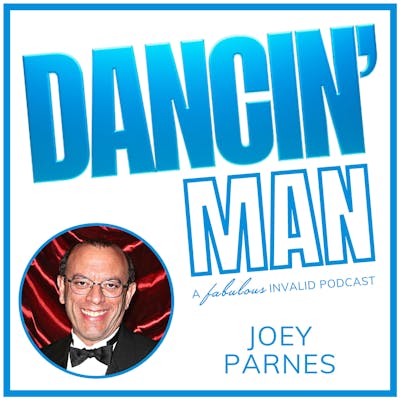 DANCIN' Man Episode 14: Joey Parnes
