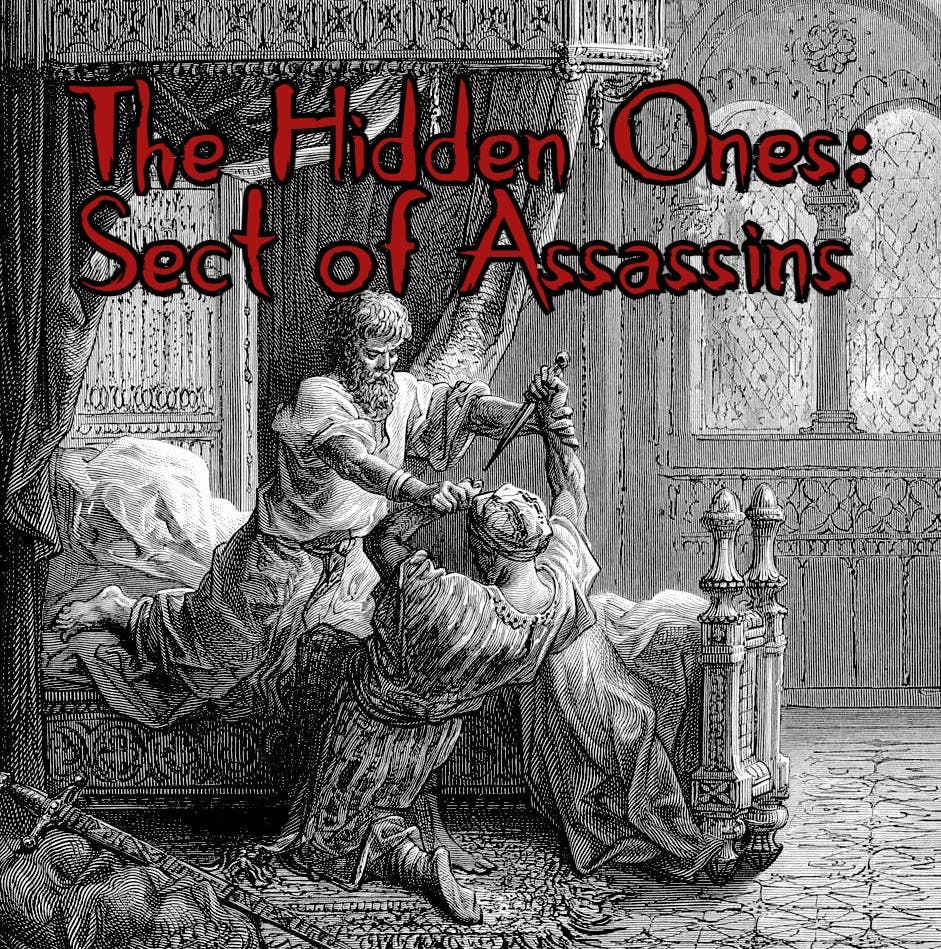 The Hidden Ones: Sect of Assassins