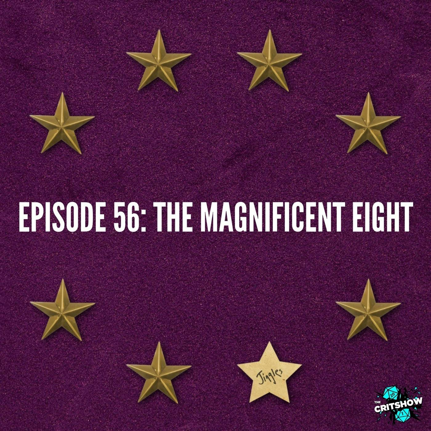 The Magnificent Eight (S1, E56)