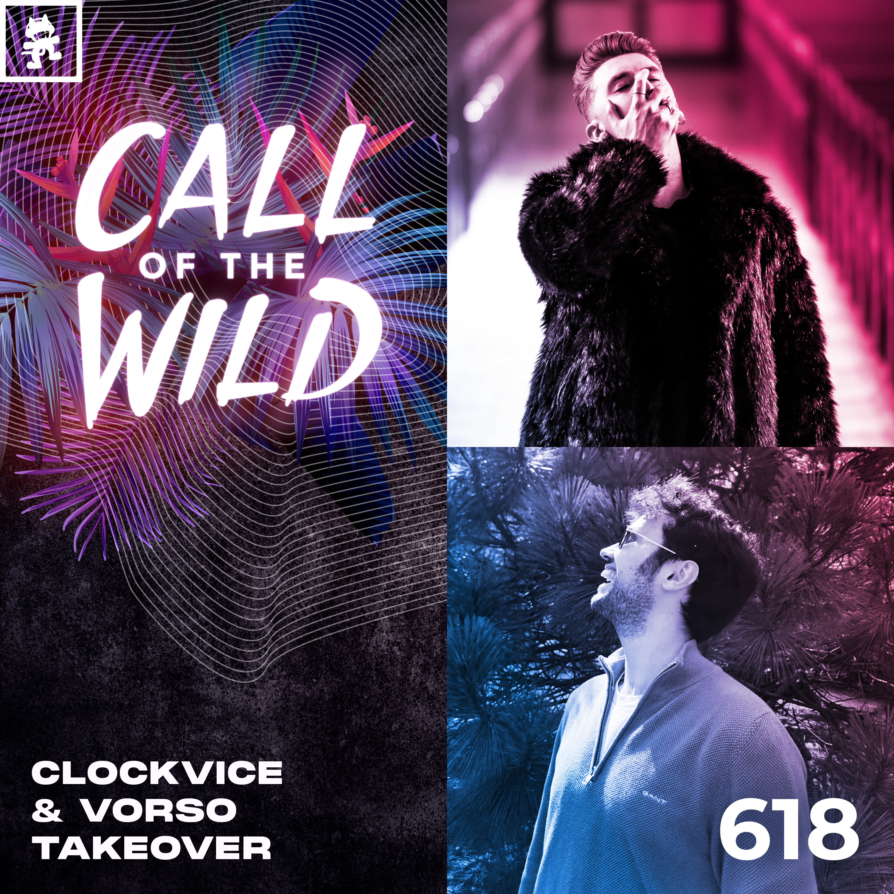 618 - Monstercat Call of the Wild: Clockvice & Vorso Takeover