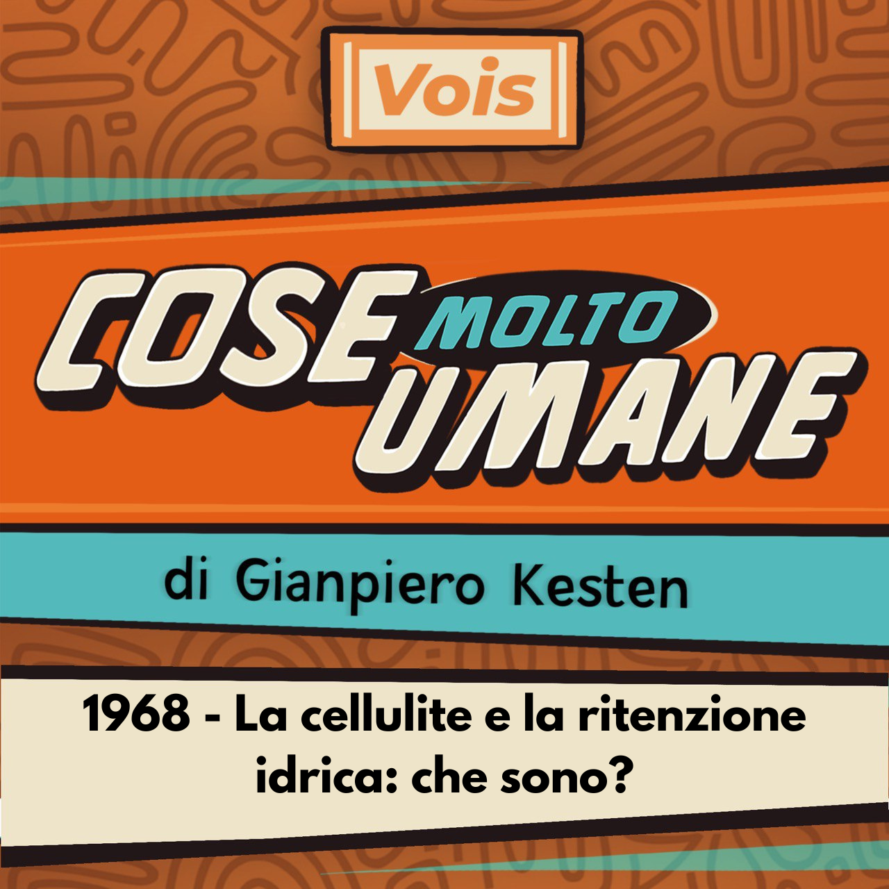 1968 - La cellulite e la ritenzione idrica: che sono?