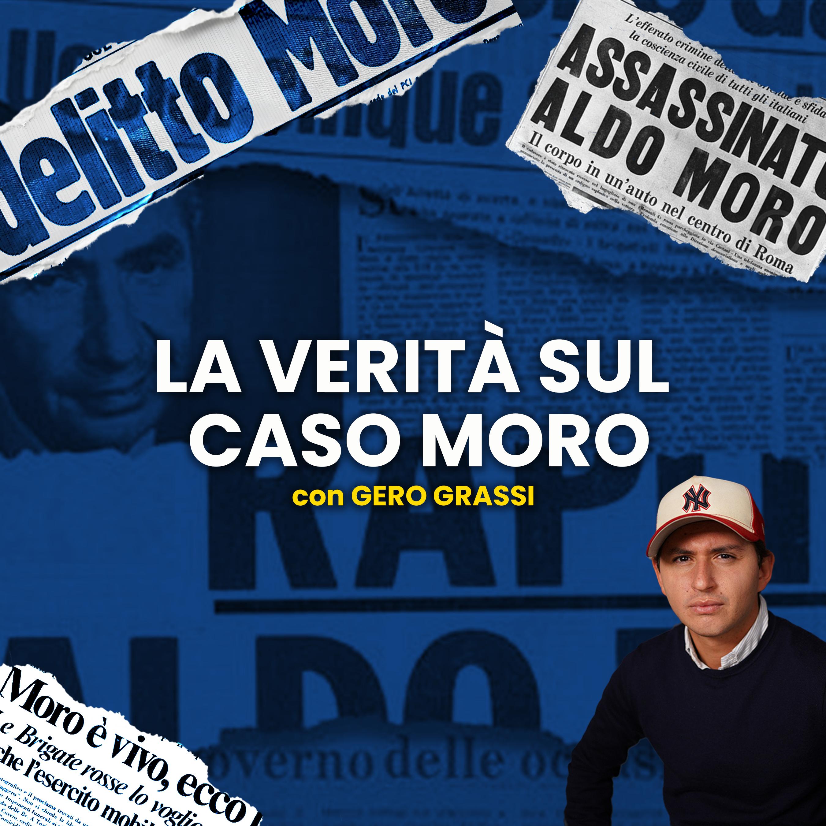 Ep.63 LA VERITÀ SUL CASO ALDO MORO con Gero Grassi episode artwork