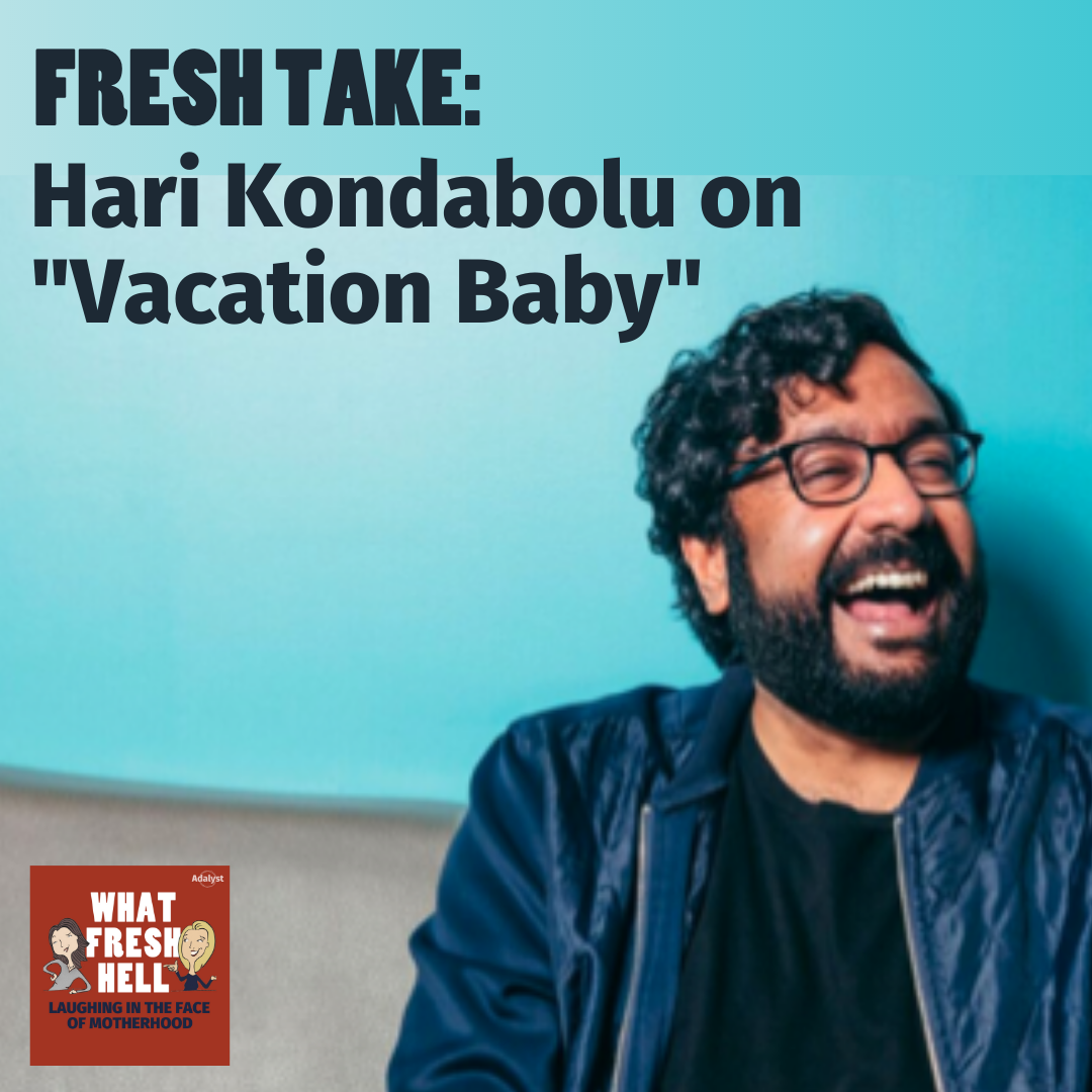 Fresh Take: Hari Kondabolu on "Vacation Baby"