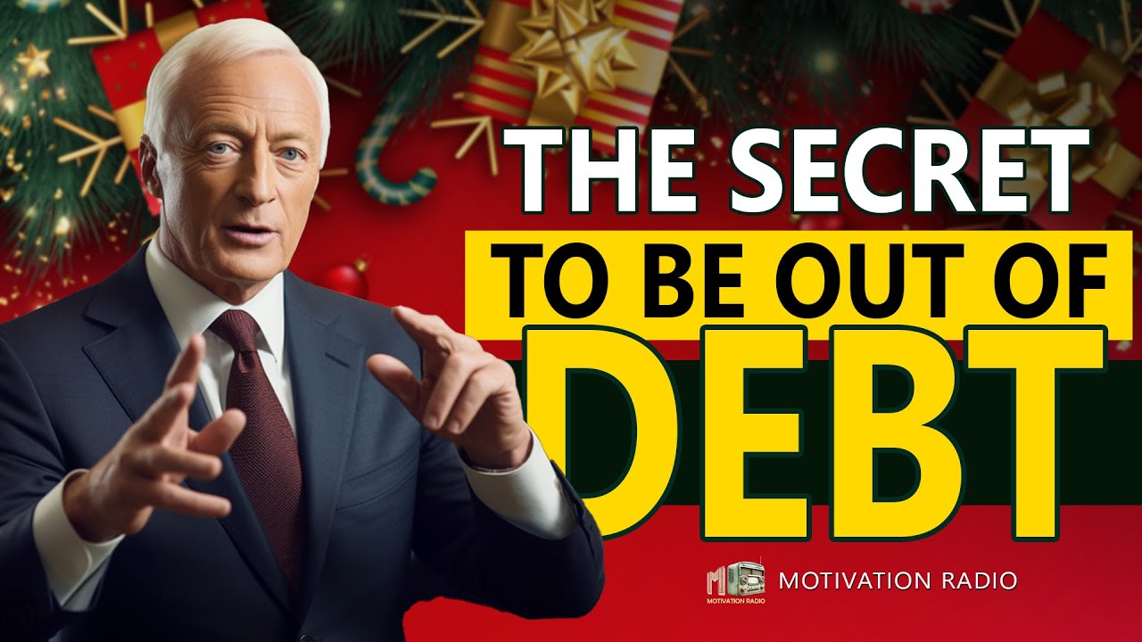 One Of The Most Eye Opening Speeches Ever | Brian Tracy | STAY OUT OF DEBT | Motivation Radio 2024