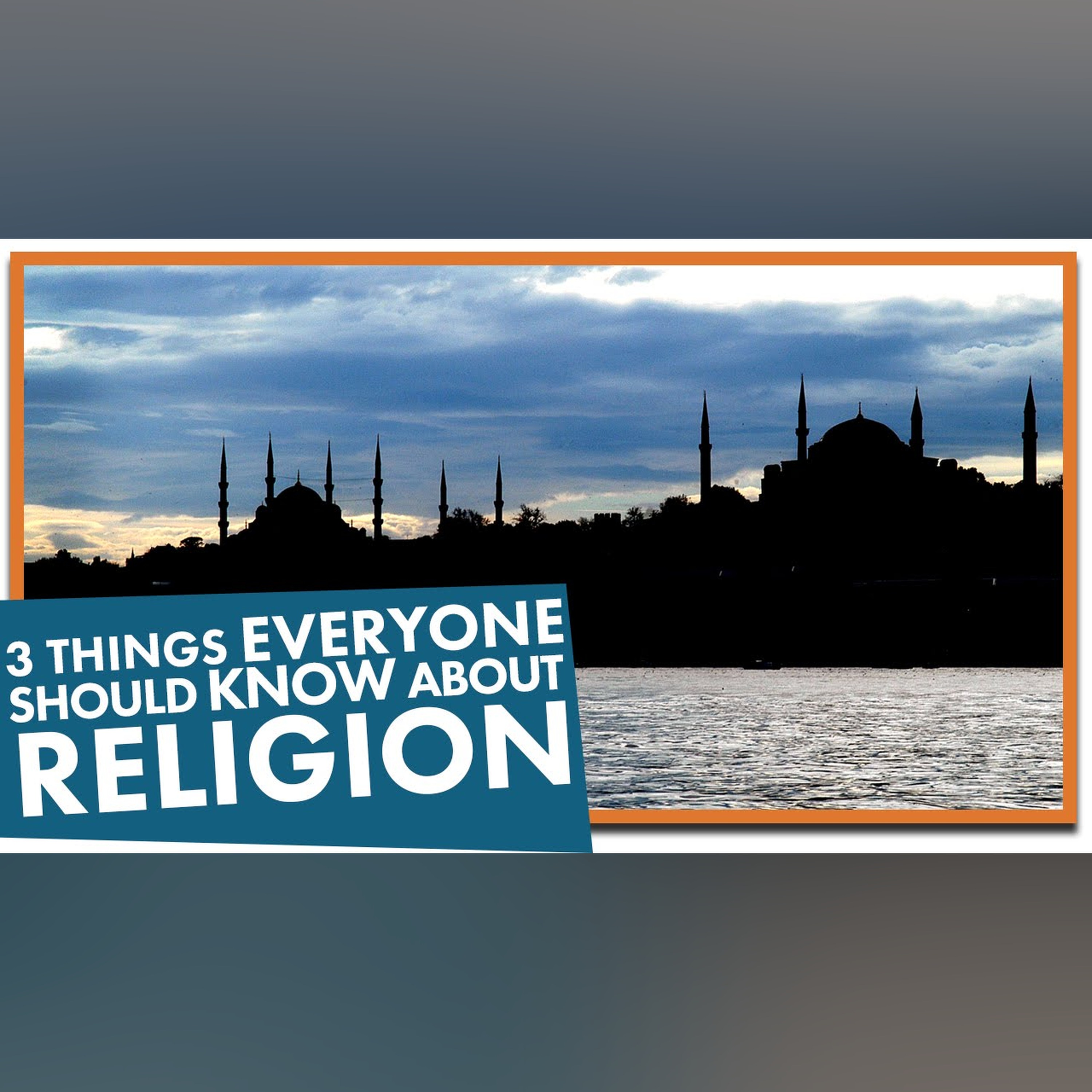 3 Things Everyone Should Know About Religion episode artwork