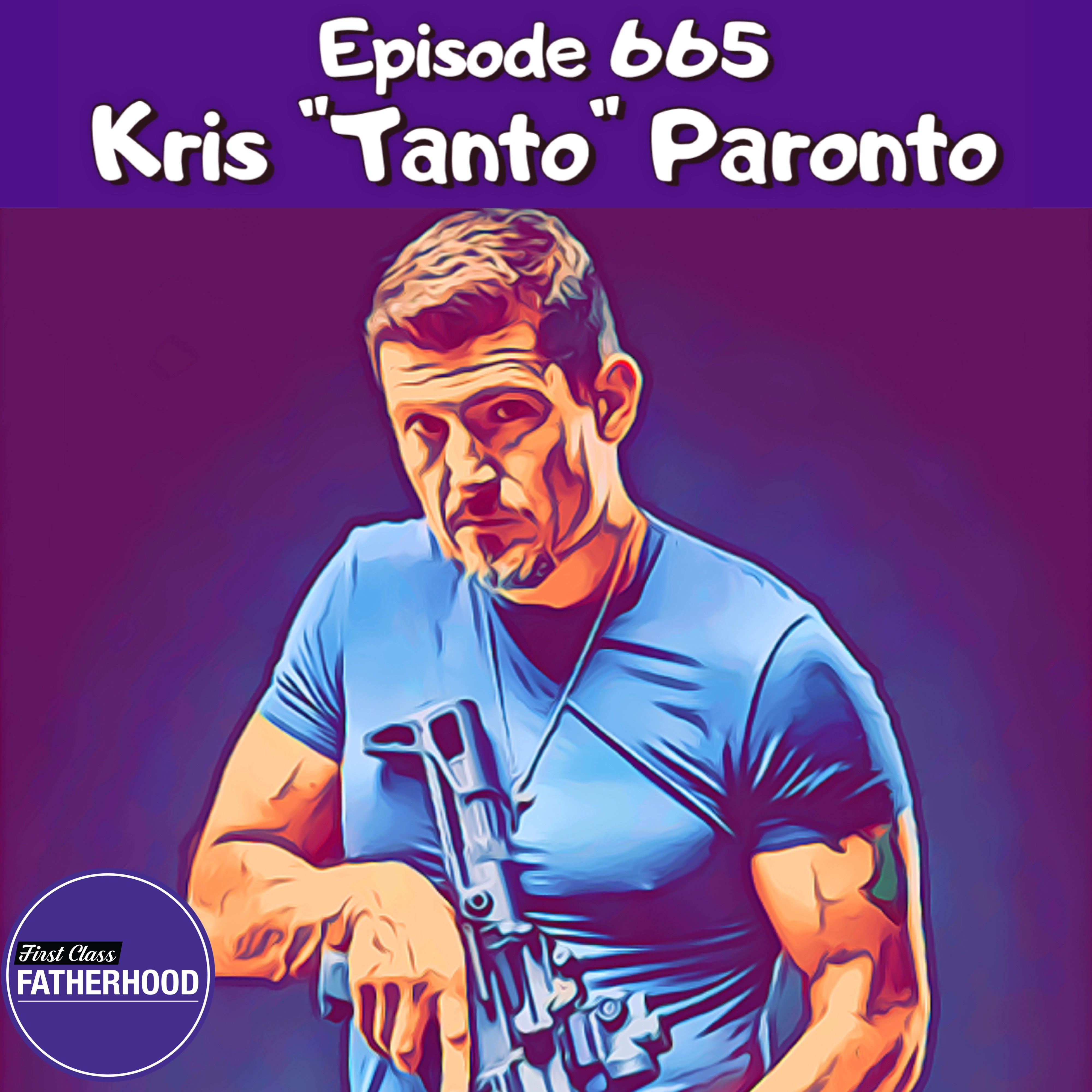 #665 Kris “Tanto” Paronto