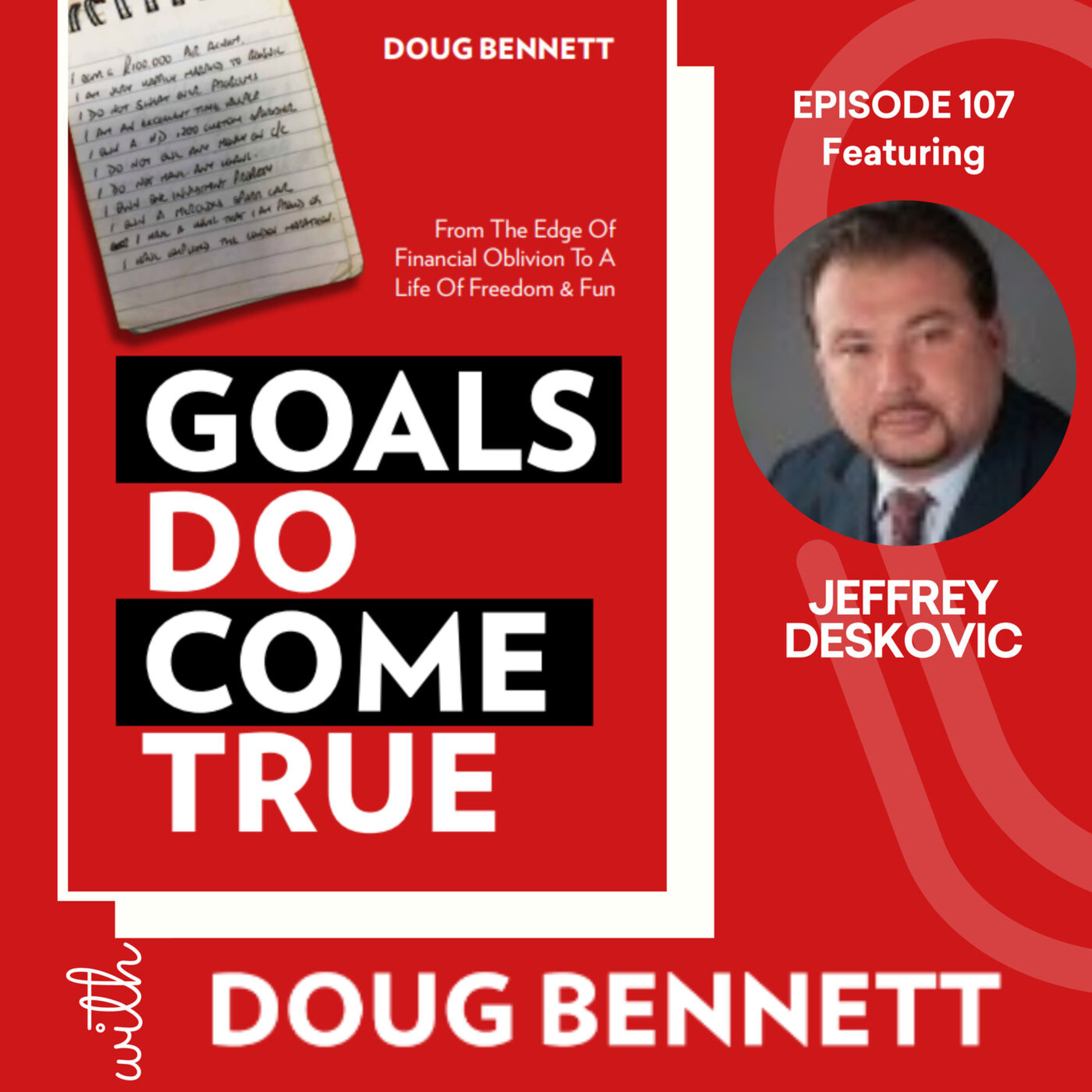 Goals DO Come True with Doug Bennett