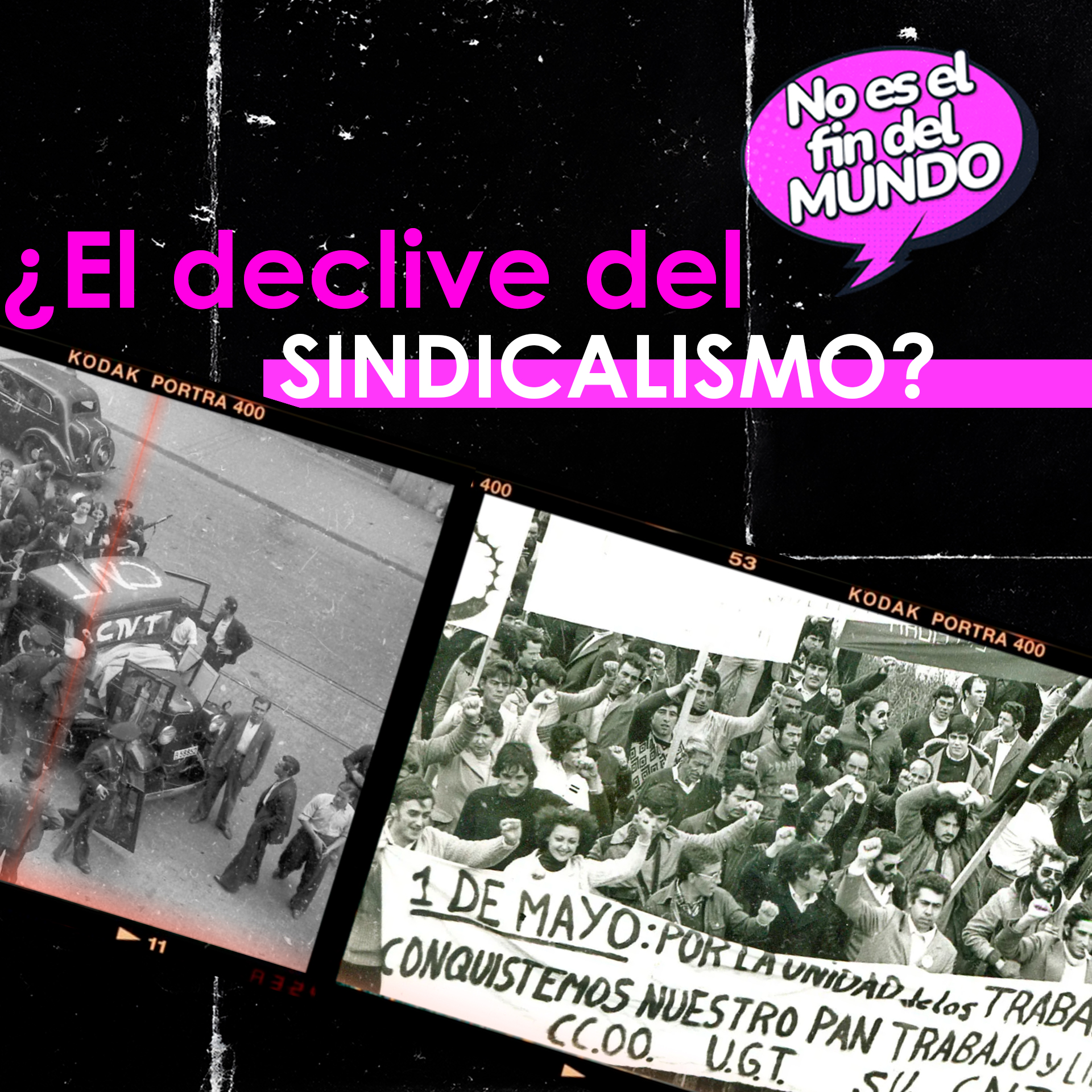 269. Cómo el sindicalismo ha cambiado el mundo