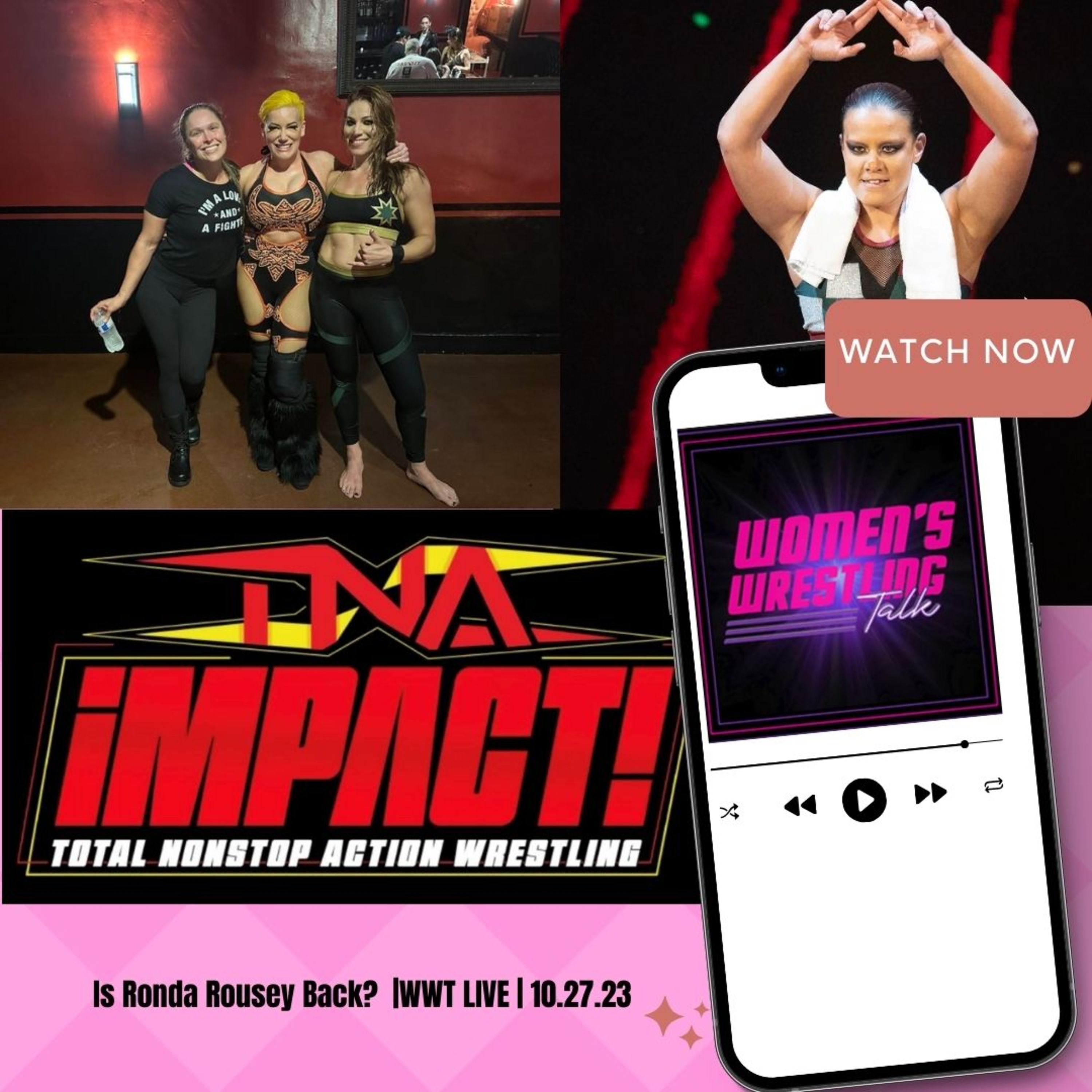 Is Ronda Rousey Back? |WWT LIVE | 10.27.23 episode artwork