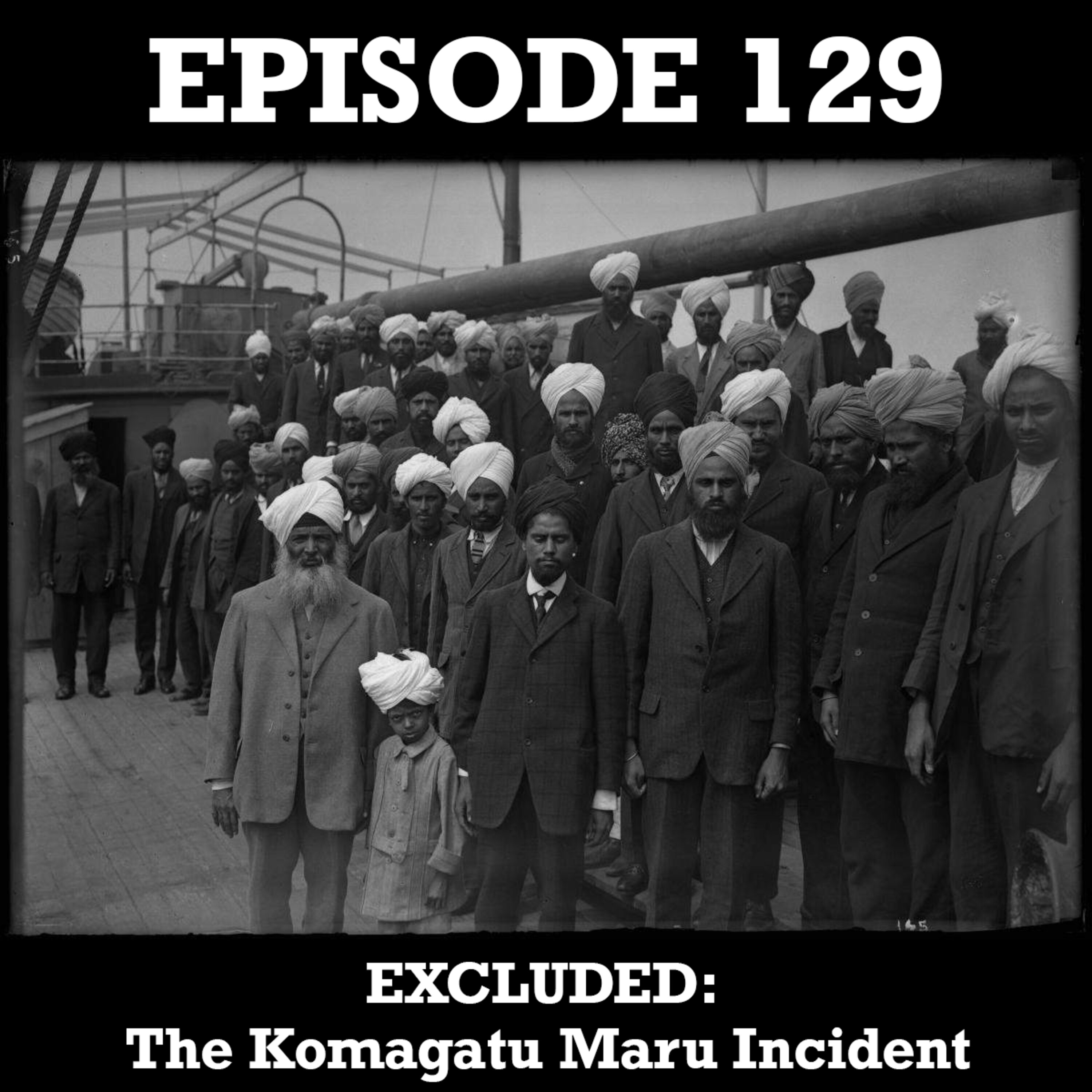 EXCLUDED: The Komagatu Maru Incident