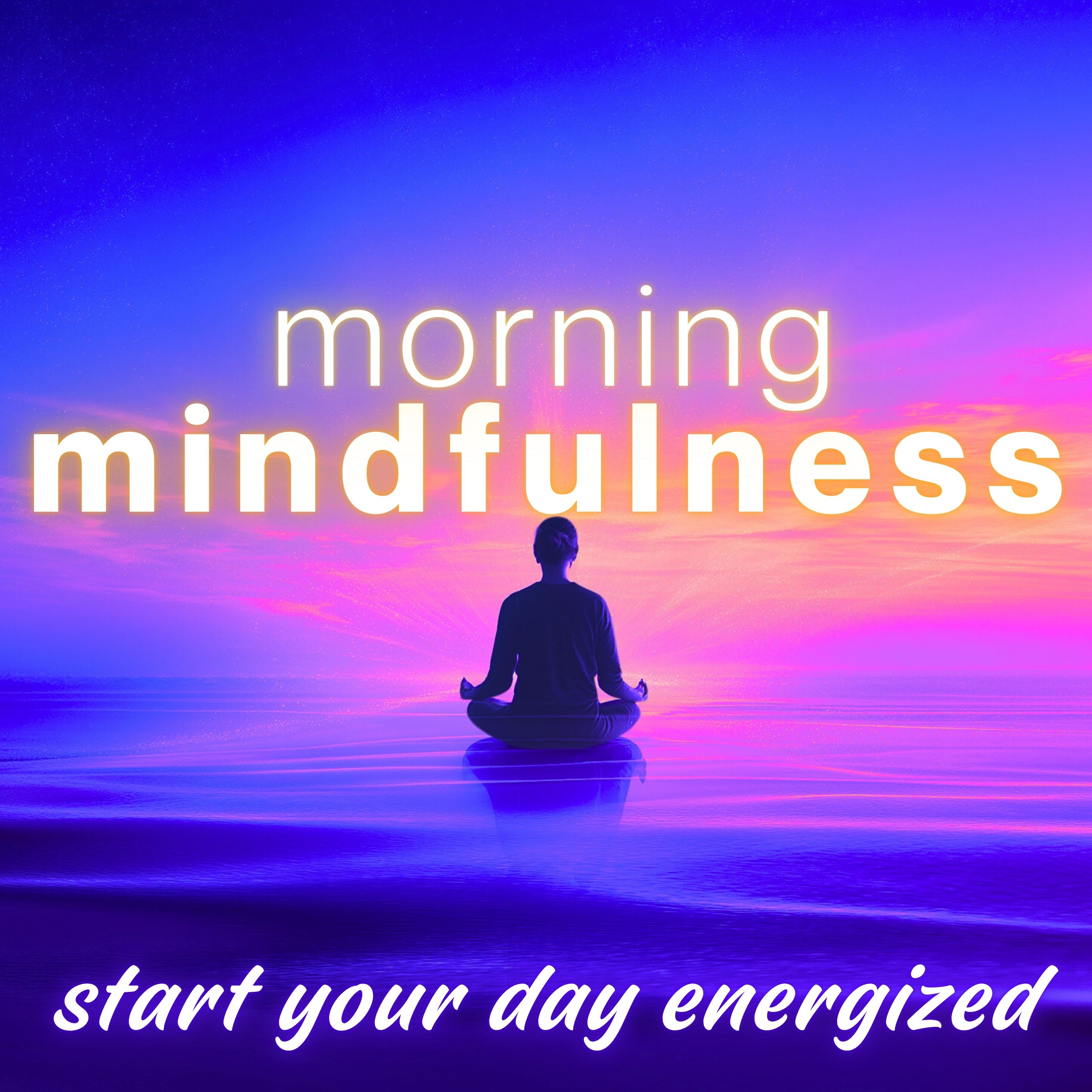 Morning Mindfulness Meditation | Energizing Guided Body Scan