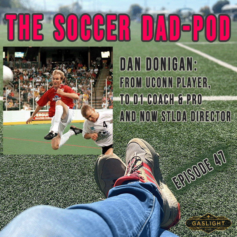 Episode 47: Dan Donigan - UConn Player, UConn/SLU/Rutgers Coach, and now STLDA Director episode artwork