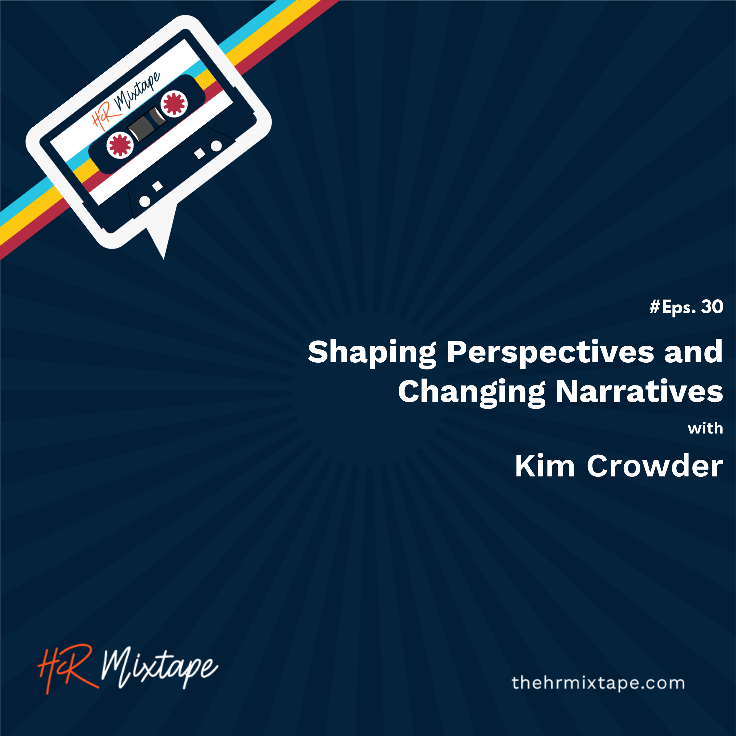 Shaping Perspectives and Changing Narratives with Kim Crowder episode artwork