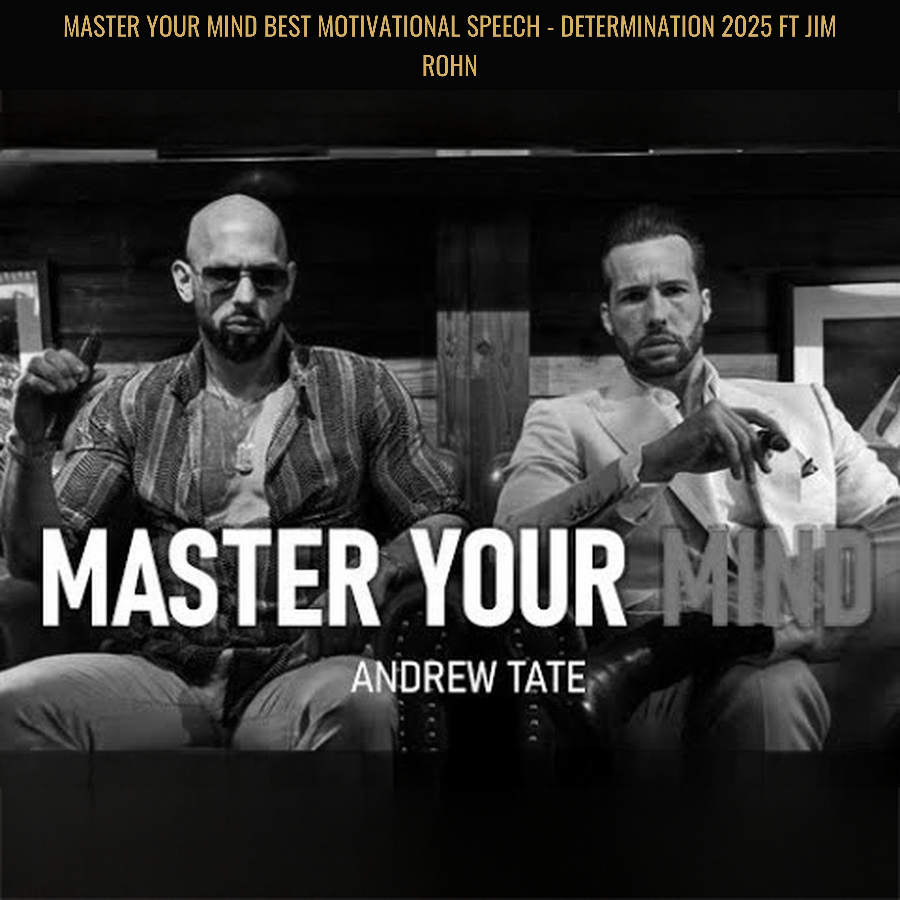 MASTER YOUR MIND Best Motivational Speech - Determination 2025 ft Jim Rohn episode artwork