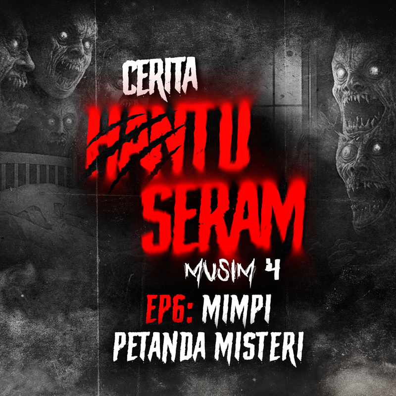 Mimpi Petanda Misteri | Cerita Hantu Seram S4EP6