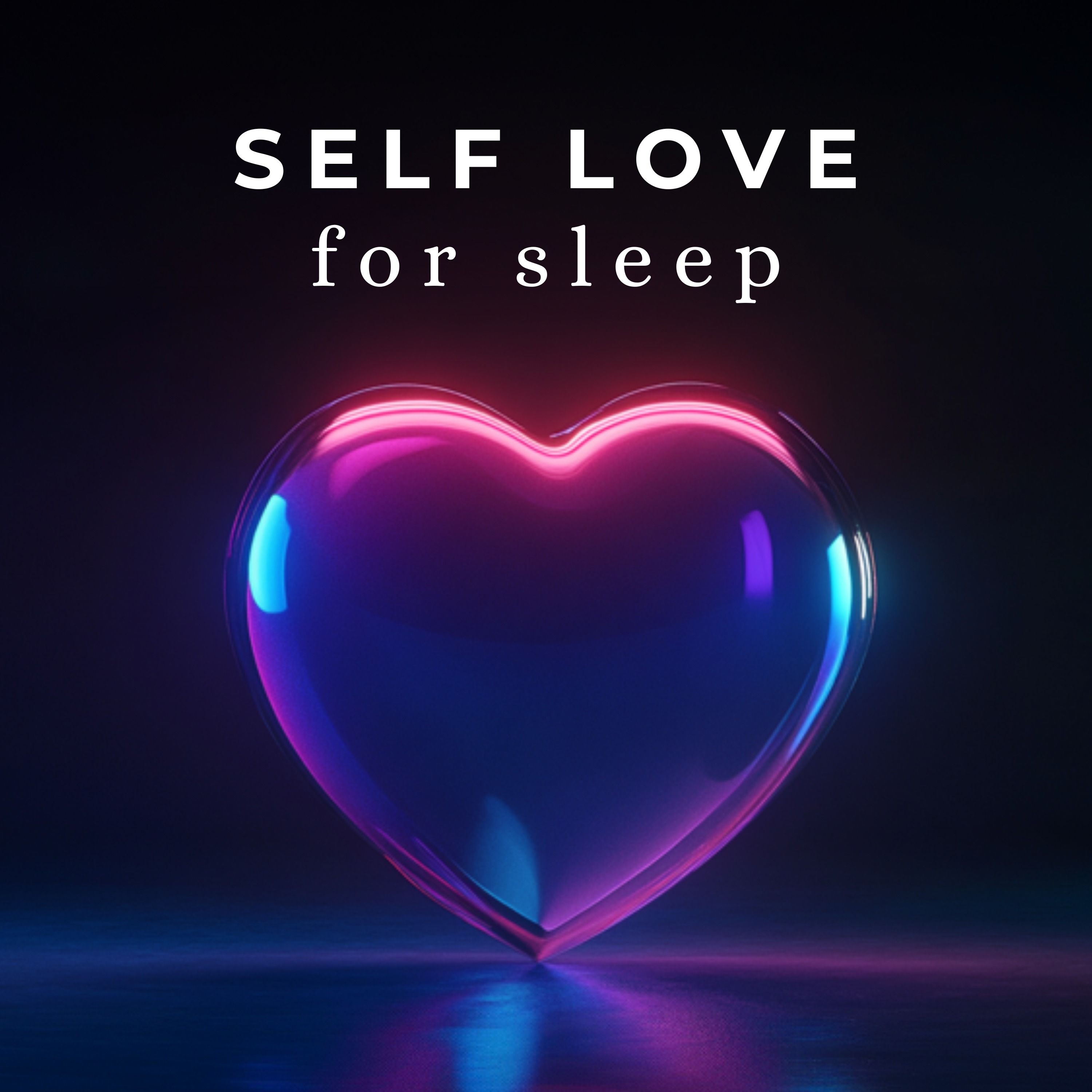 Self Love for Sleep | Deep Sleep Meditation & Affirmations