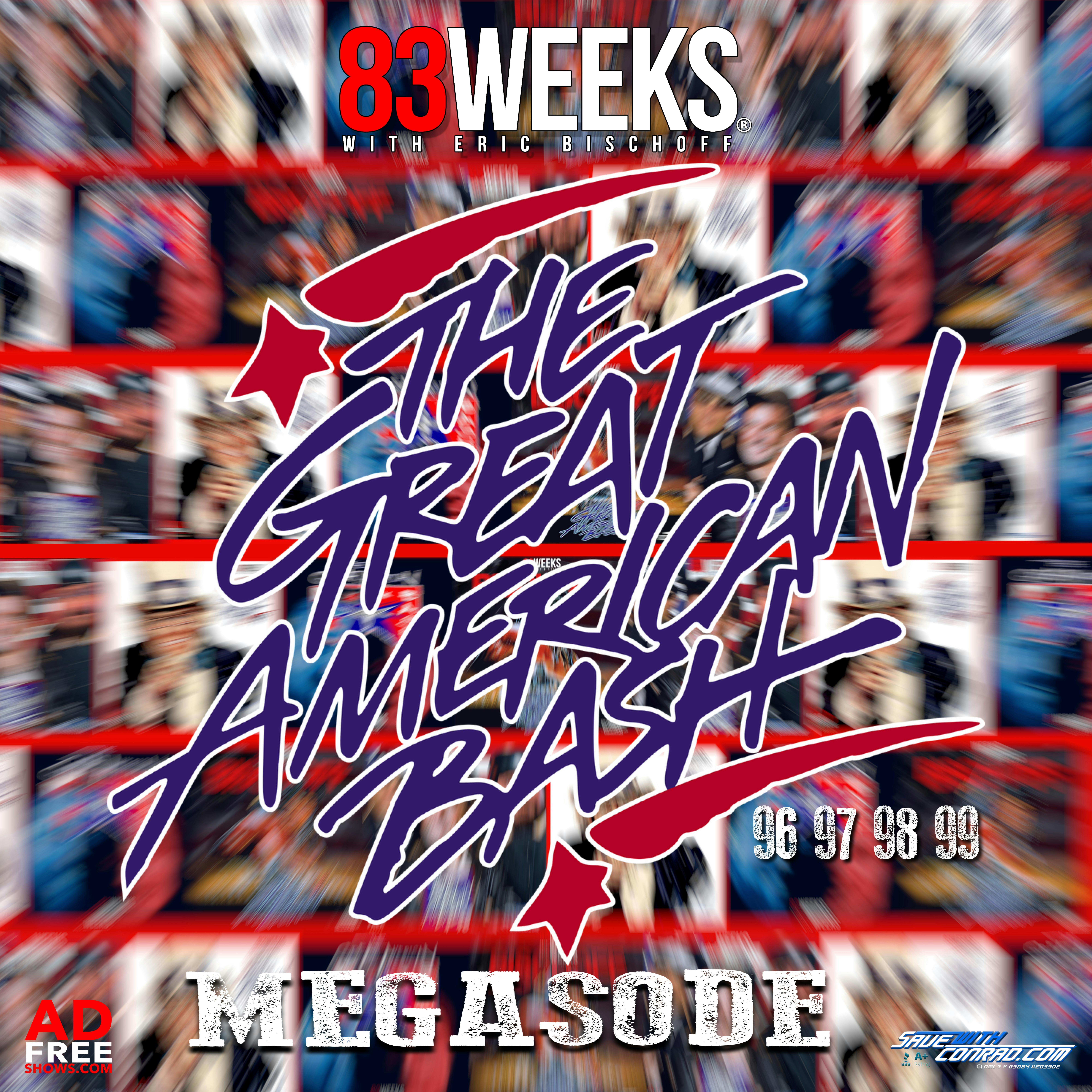 Episode 224: Great American Bash 96-99 MEGASODE