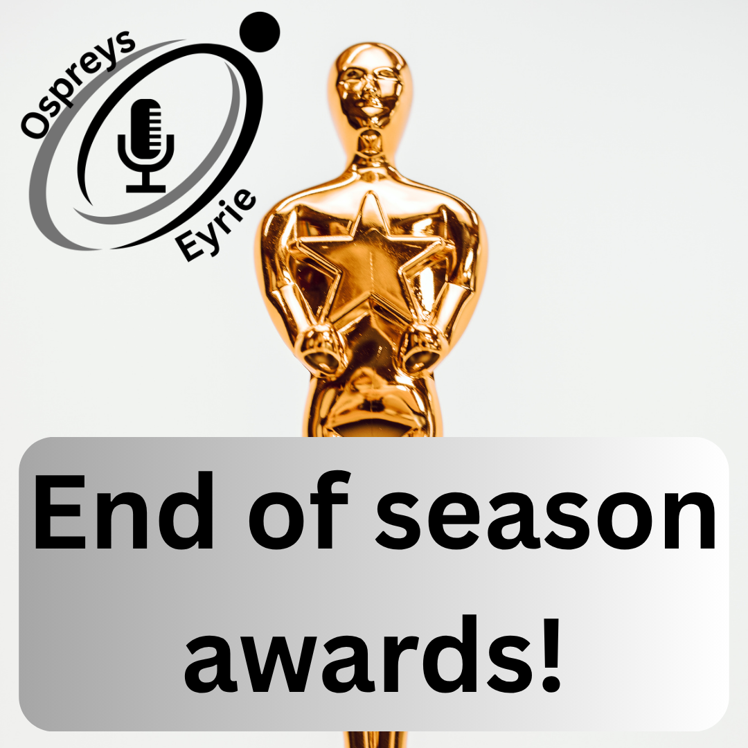 Ospreys end of season awards