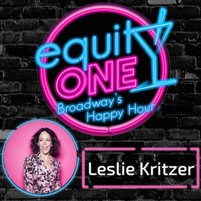 Ep. 41: Beetlejuice Haunts Equity One! with Leslie Kritzer