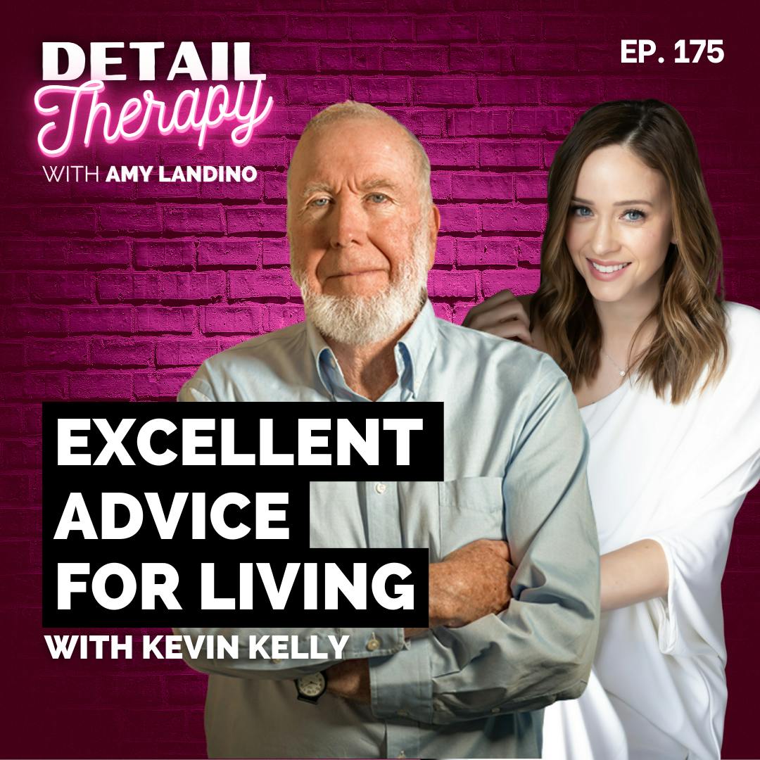 175: Excellent Advice for Living with Kevin Kelly