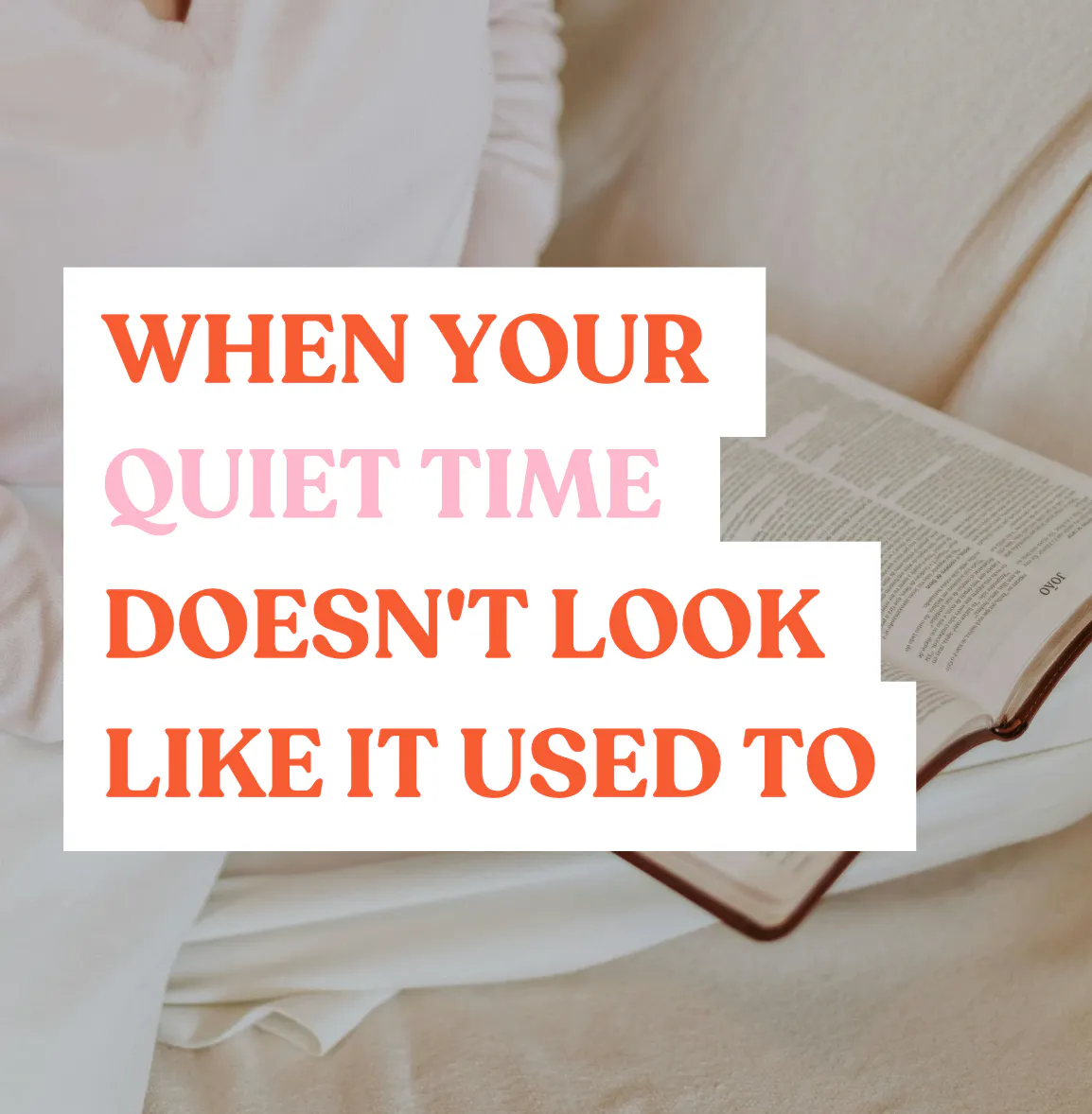 When Your Quiet Time Doesn't Look Like It Used To (Seeking God In Busy Seasons) episode artwork