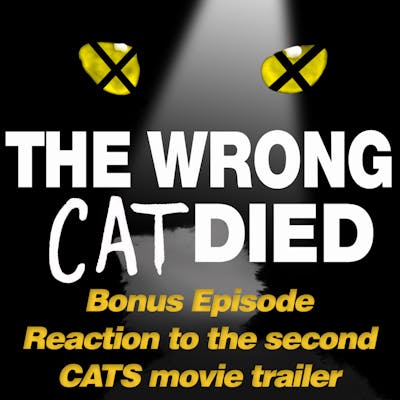BONUS - Mike and Josh's reaction to the second CATS movie trailer
