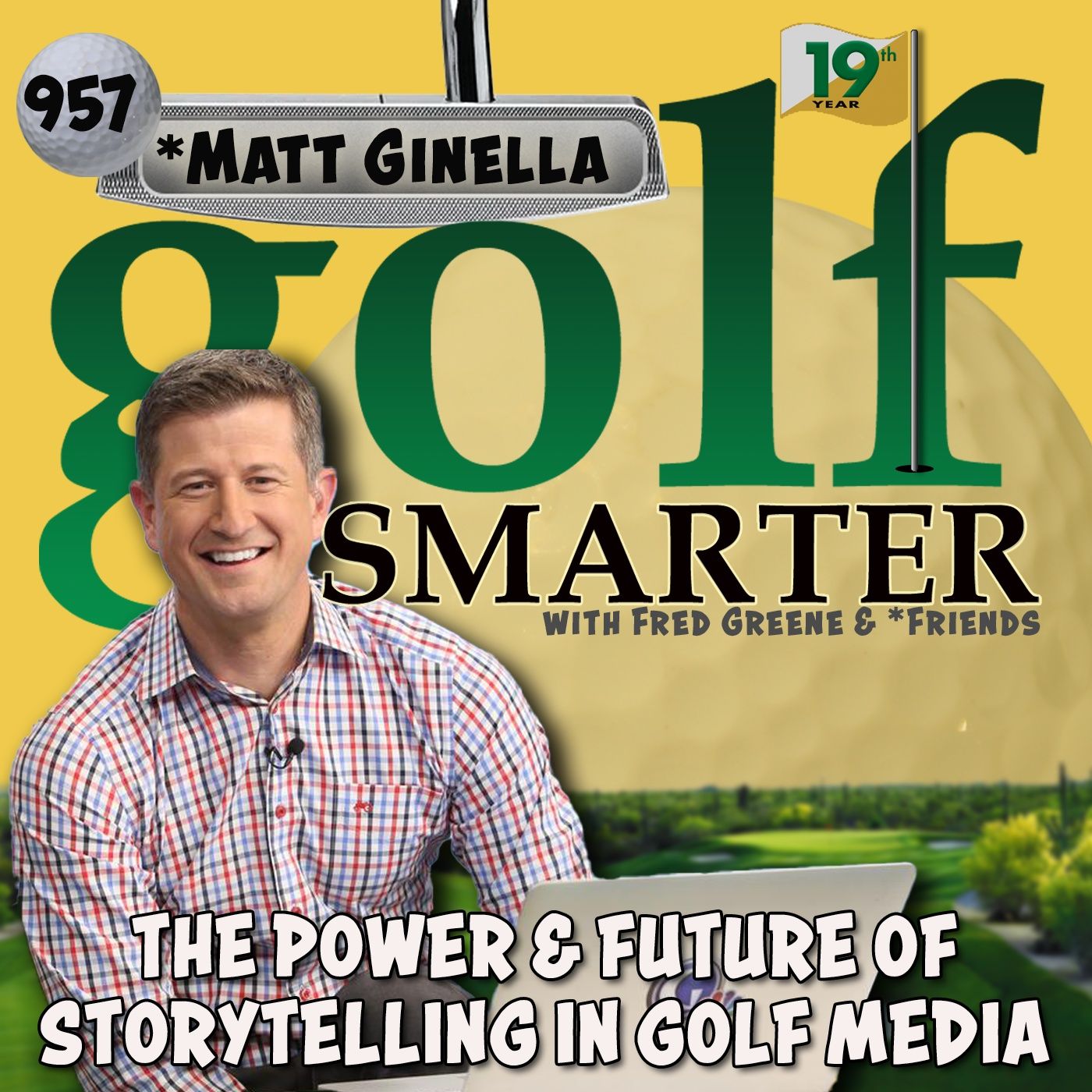 The Power and Future of Storytelling in Golf Media with Matt Ginella episode artwork