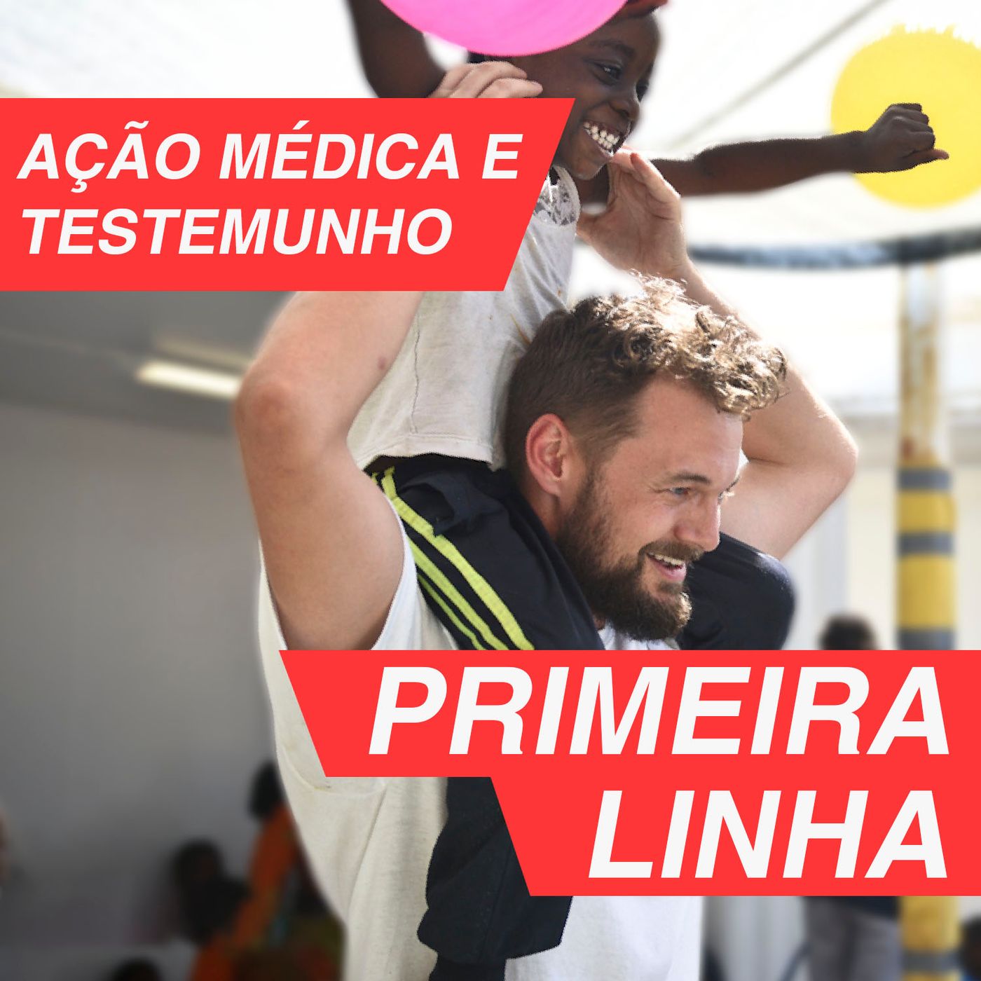 Primeira Linha 1.5 | Ação médica e Testemunho