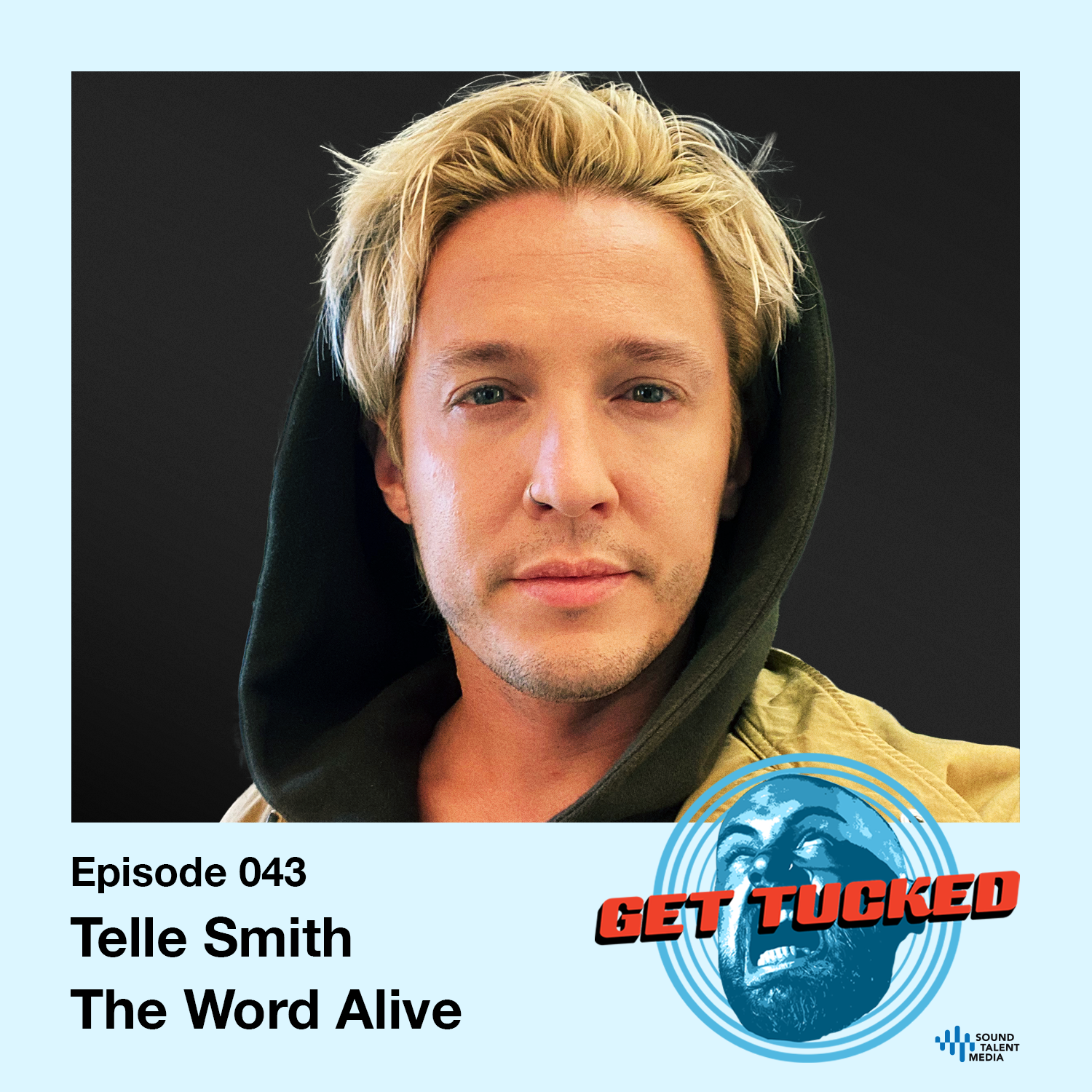 Ep. 43 feat. Telle Smith of The Word Alive