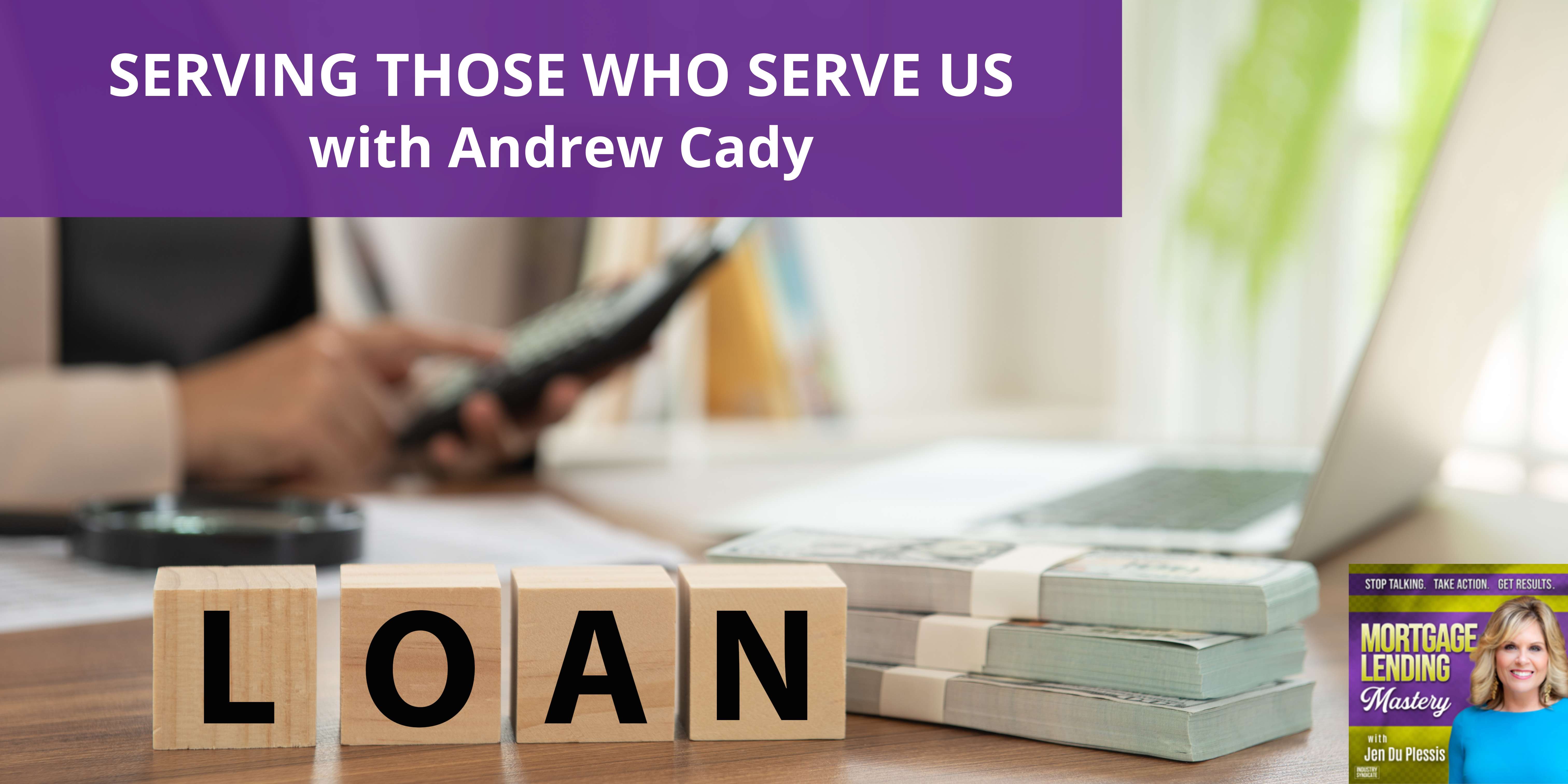 Serving Those Who Serve Us with Andrew Cady episode artwork