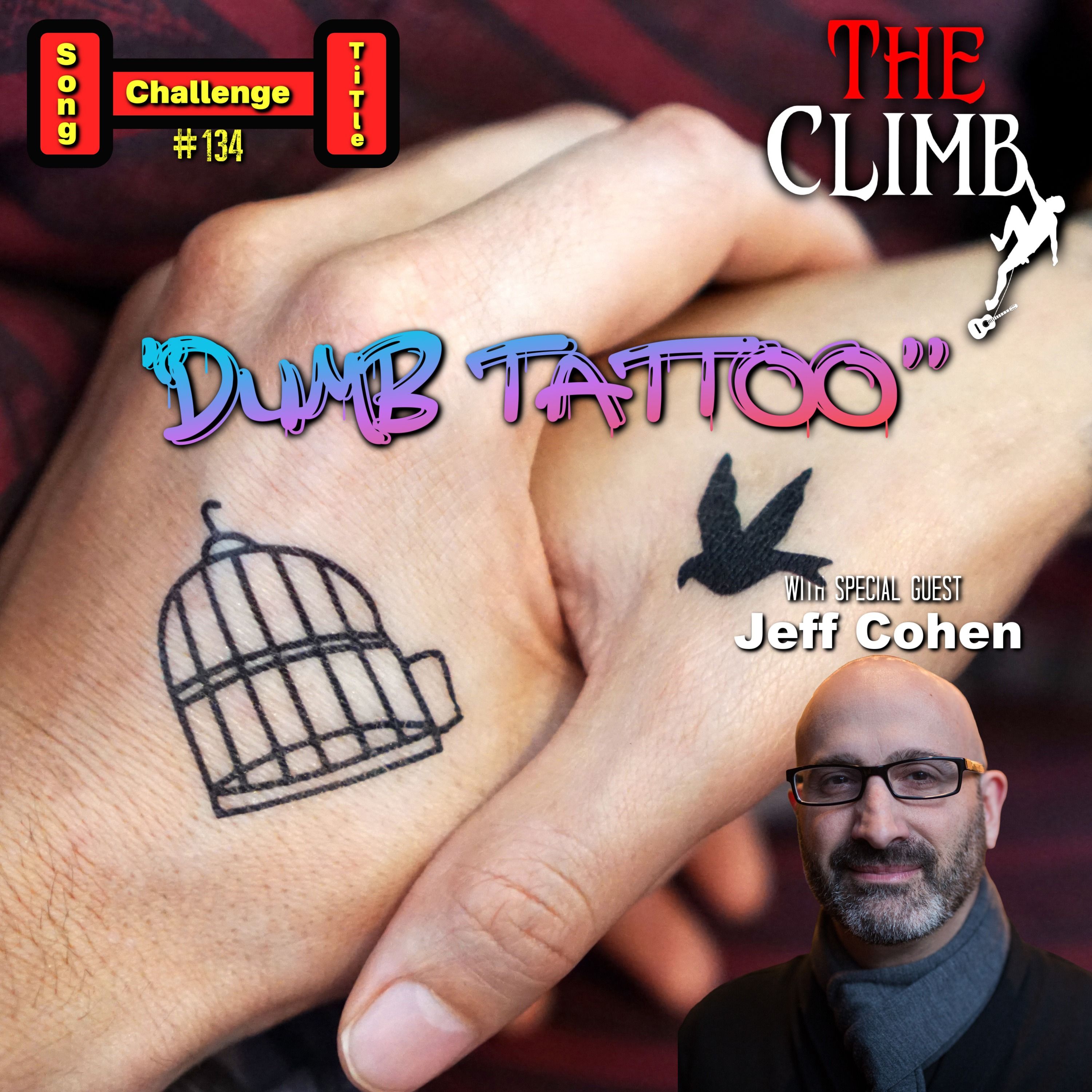 Song Title Challenge #134: "Dumb Tattoo" with Jeff Cohen