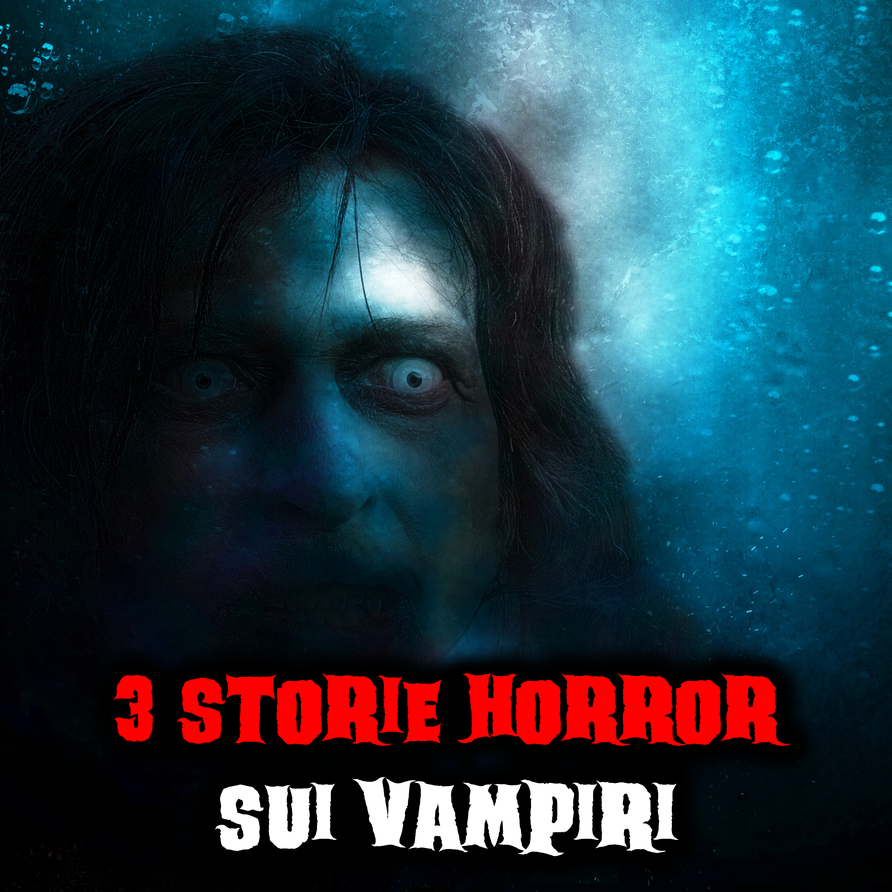 3 Storie Horror sui Vampiri episode artwork