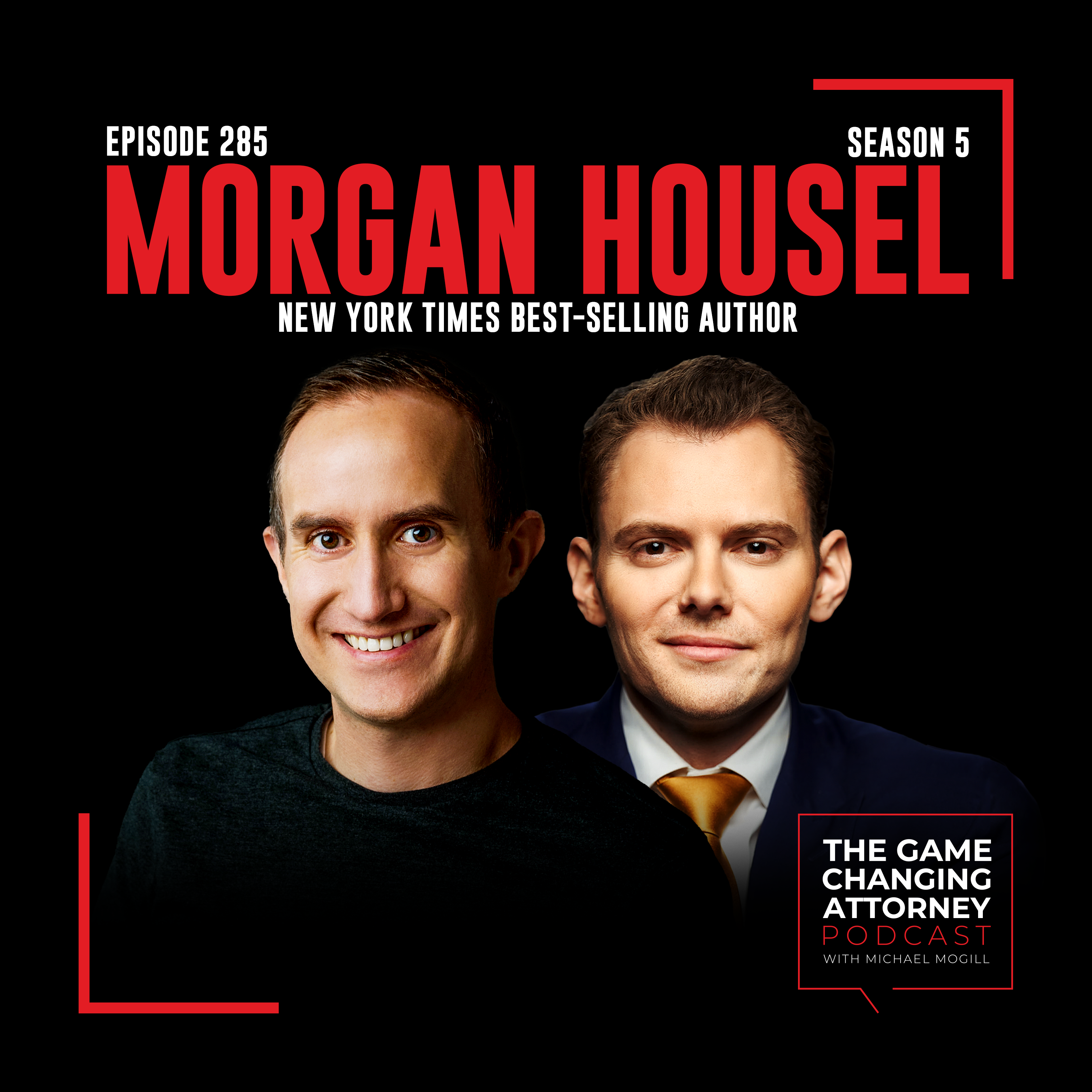The Game Changing Attorney Podcast with Michael Mogill