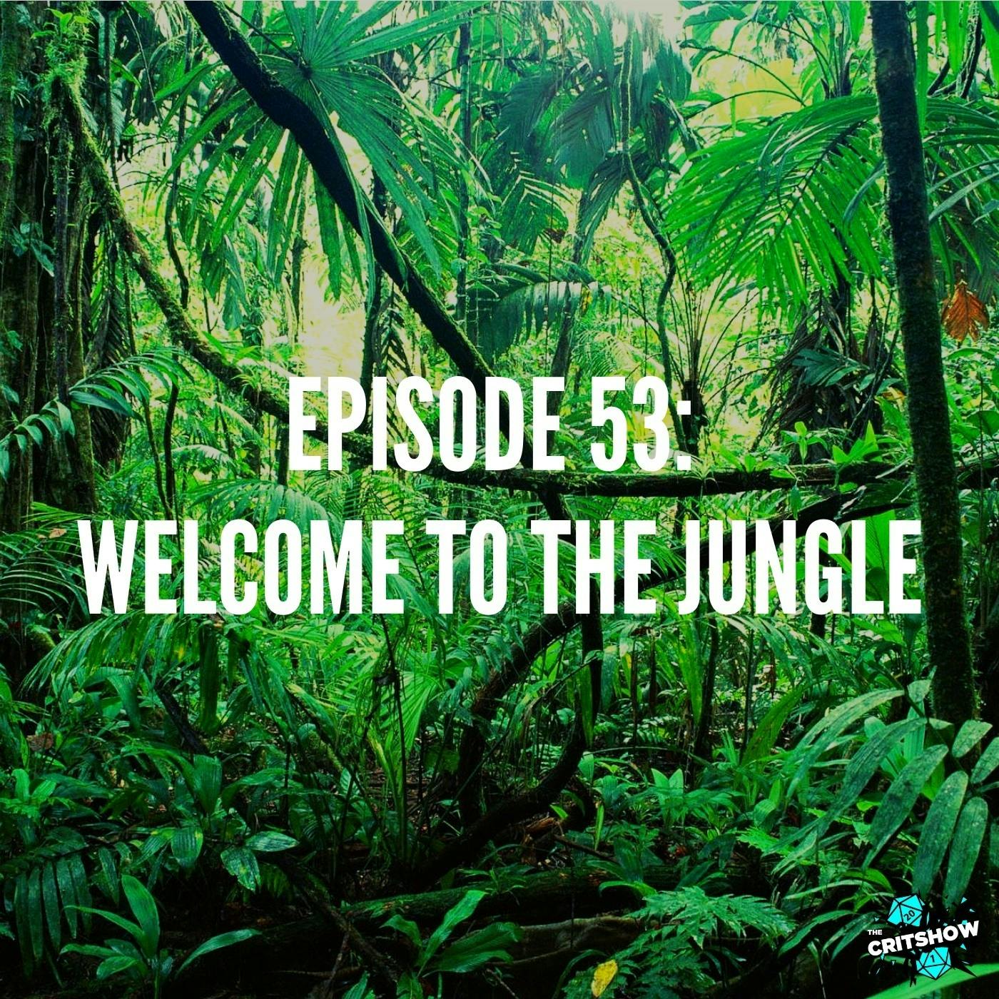 Welcome to the Jungle (S1, E53)