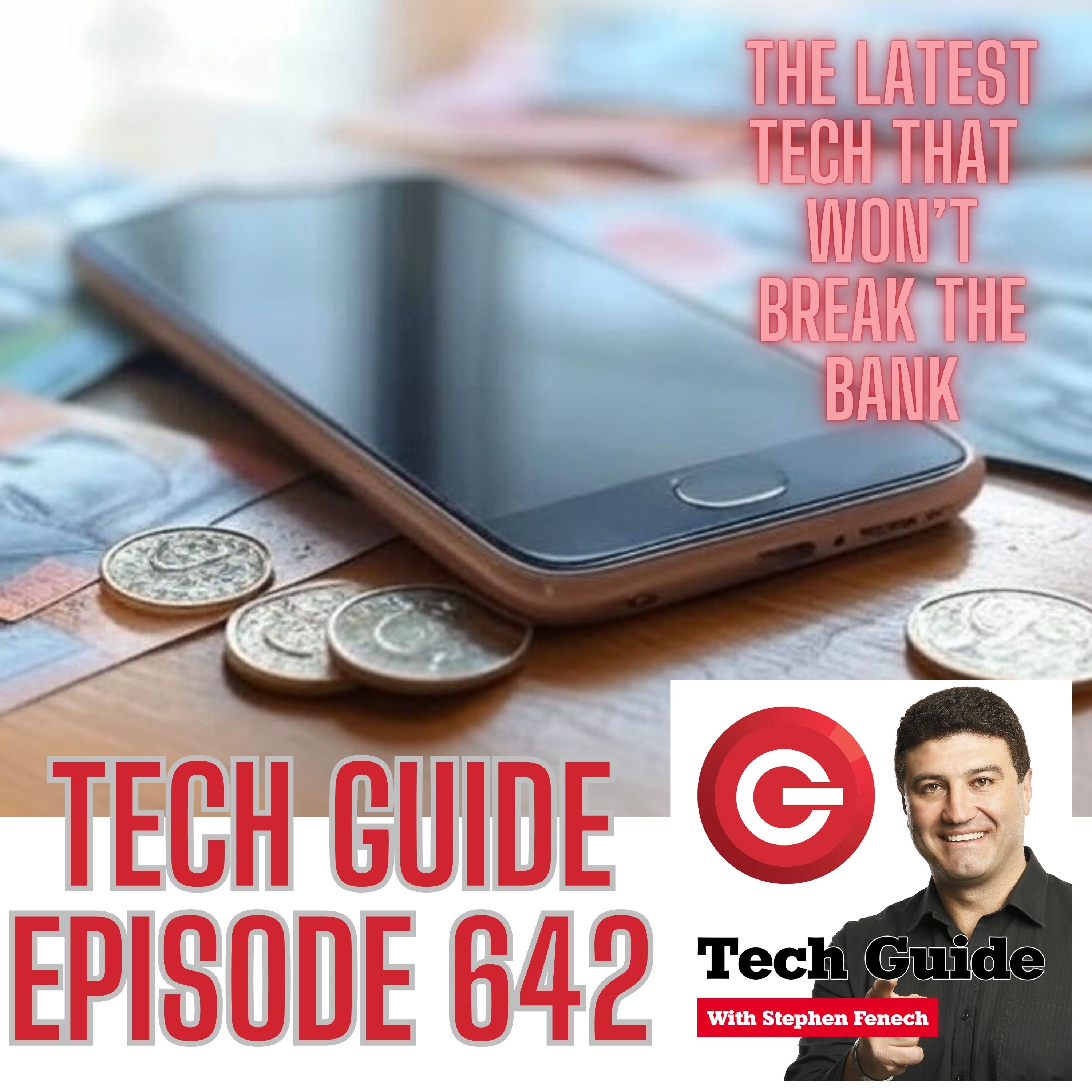 Tech Guide #642 - Latest tech that won't break the bank, Apple Watch turns 10