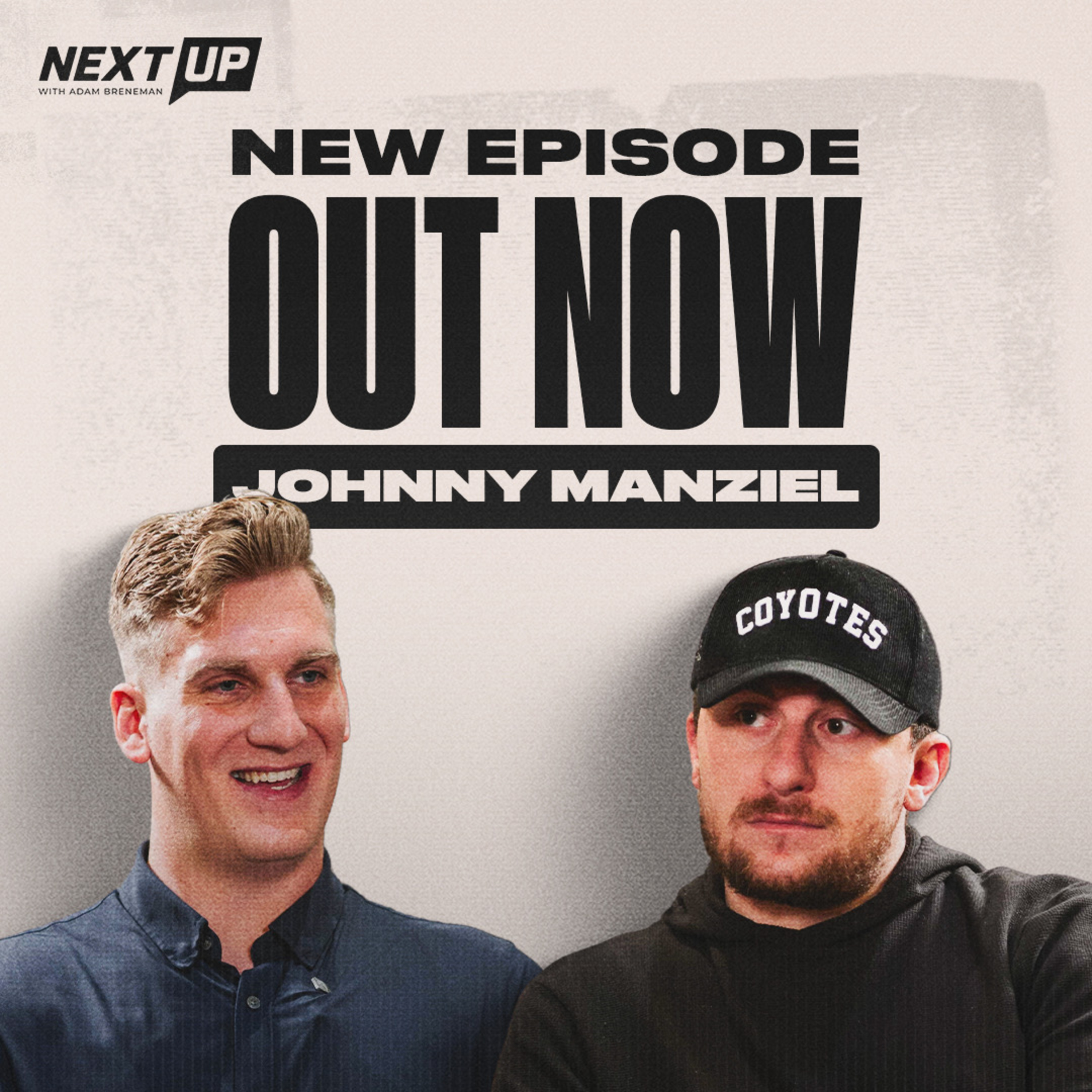 Johnny Manziel Tells All: Heisman Glory, NFL Drama & Life After Football episode artwork
