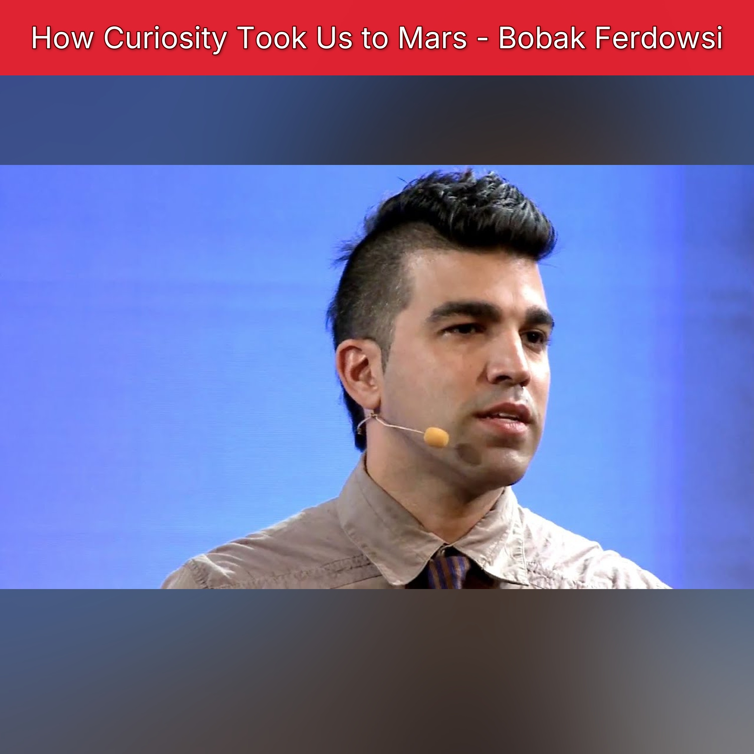 How Curiosity Took Us to Mars - Bobak Ferdowsi episode artwork